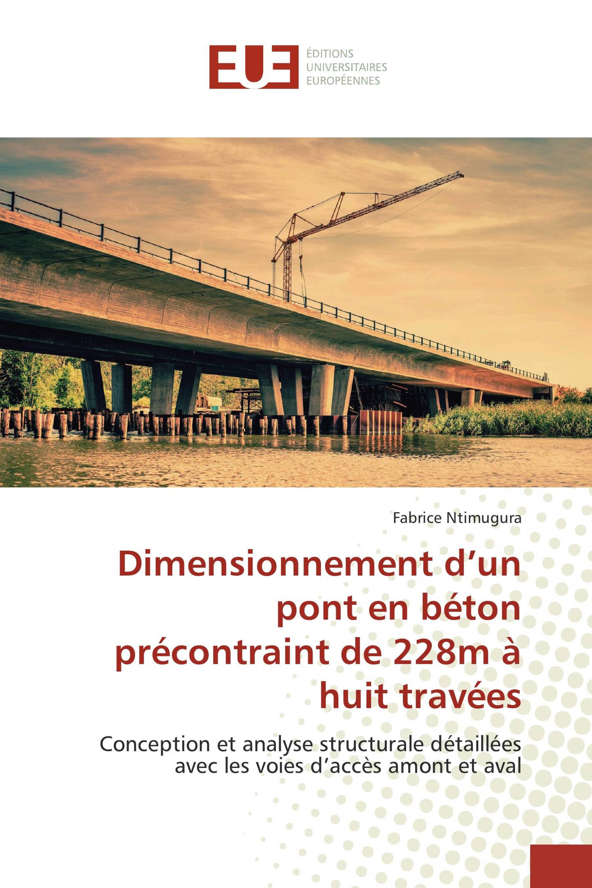 Dimensionnement d’un pont en béton précontraint de 228m à huit travées