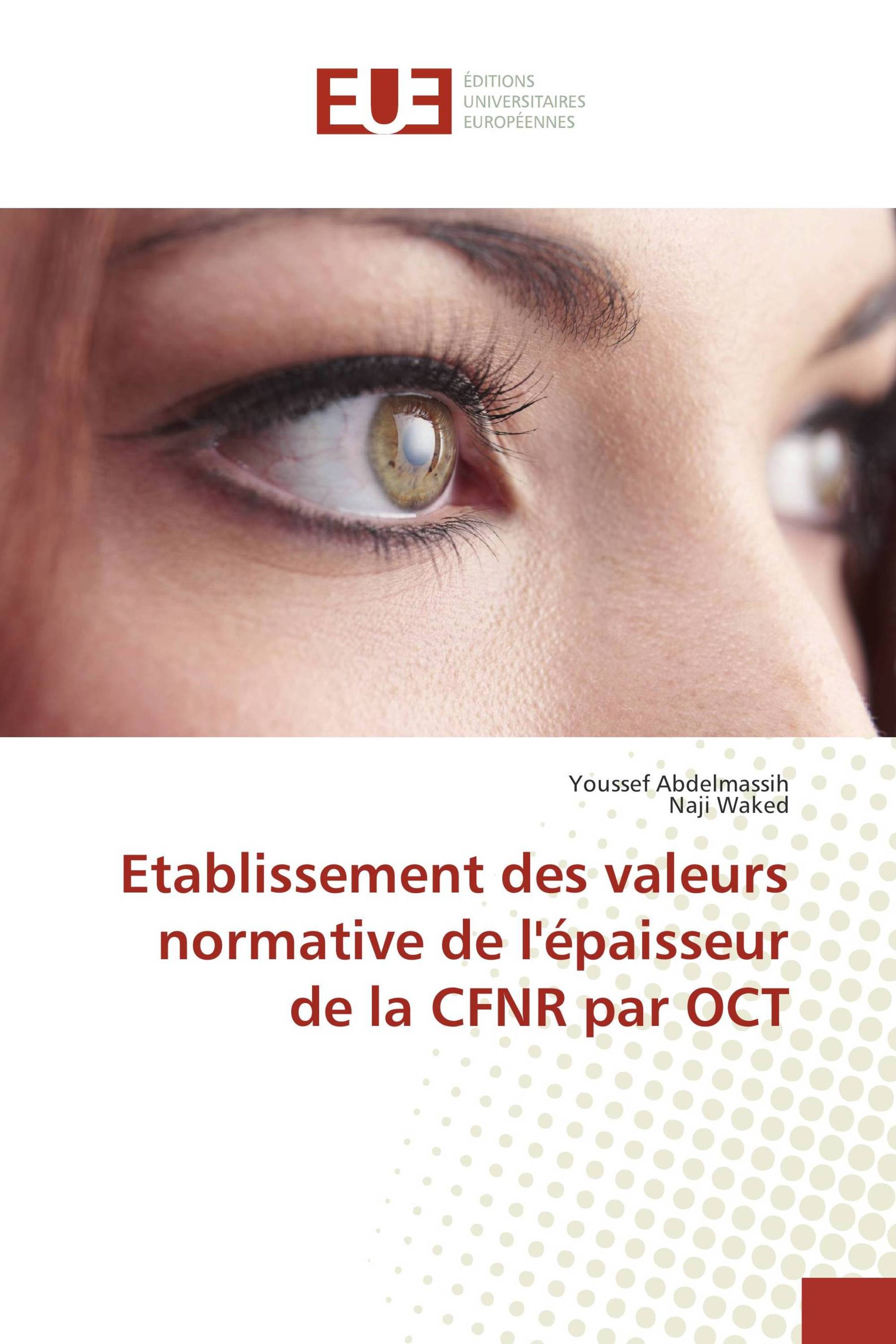 Etablissement des valeurs normative de l'épaisseur de la CFNR par OCT