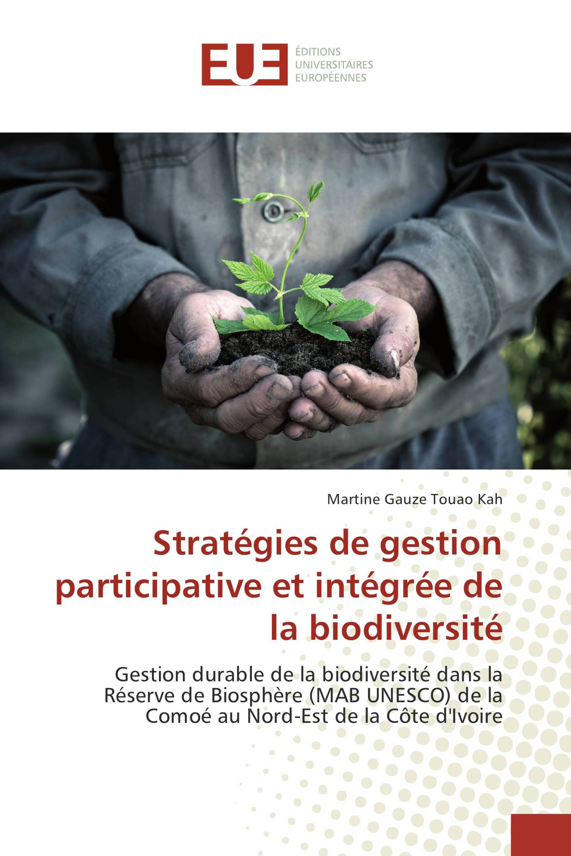 Stratégies de gestion participative et intégrée de la biodiversité