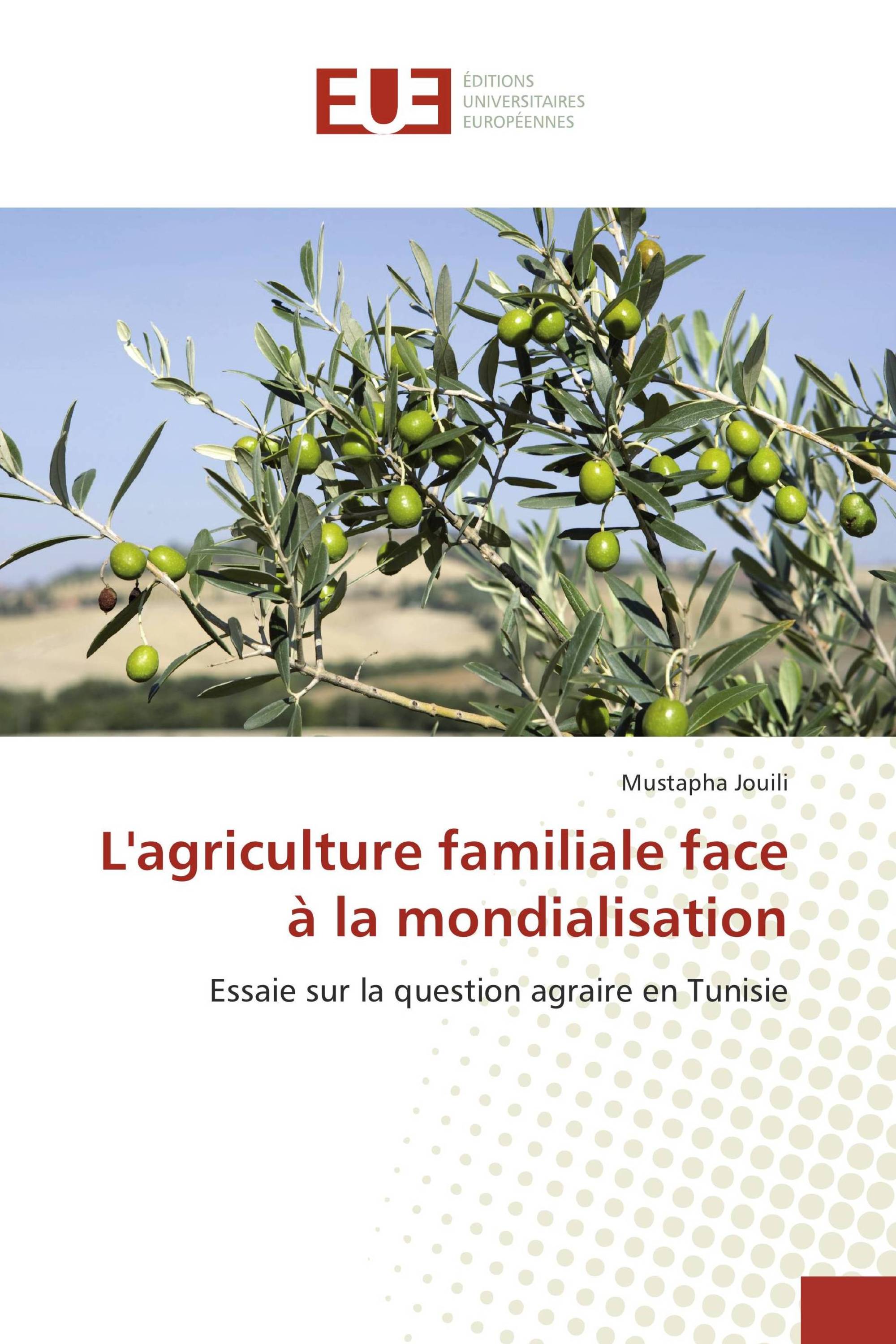 L'agriculture familiale face à la mondialisation