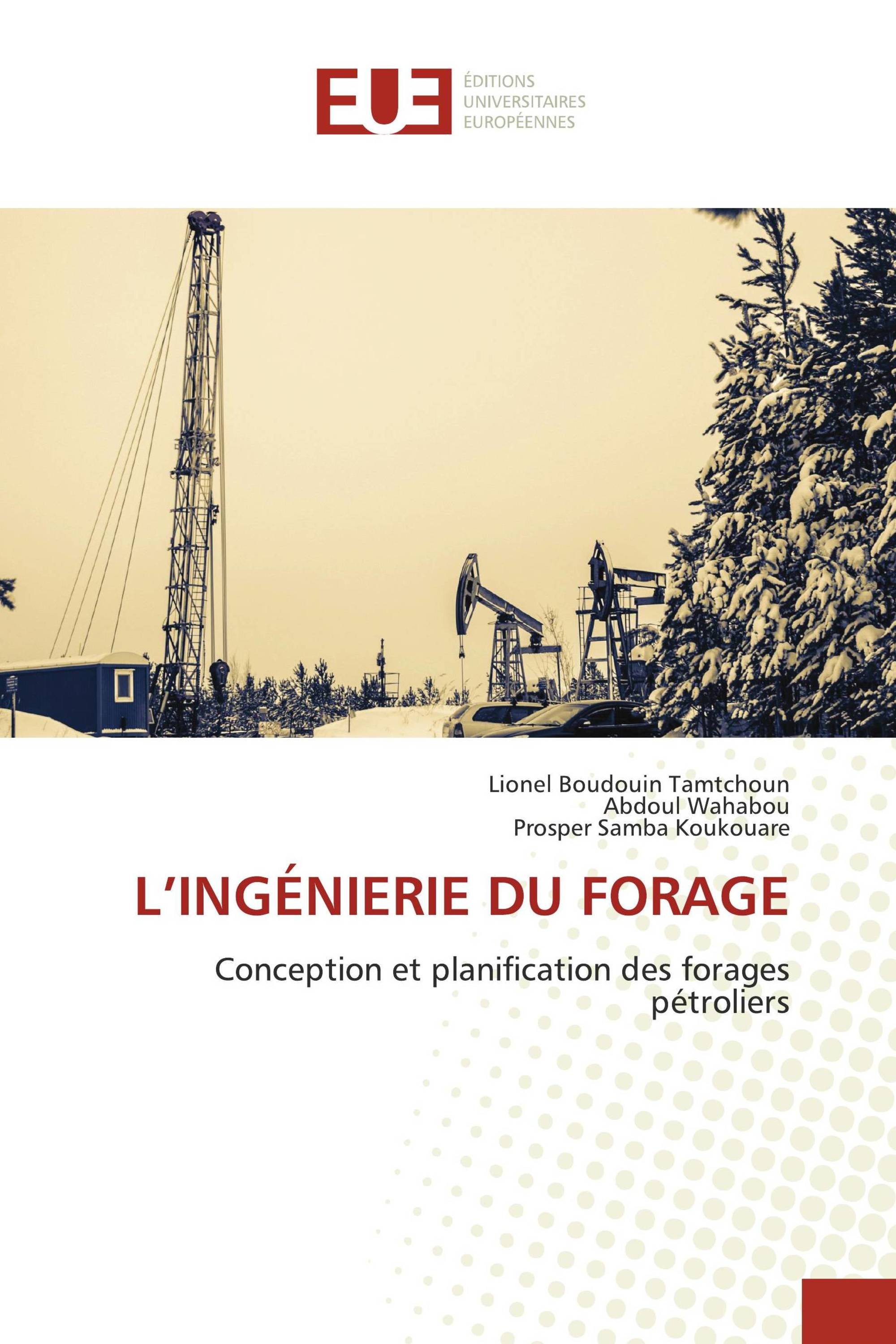 L’INGÉNIERIE DU FORAGE