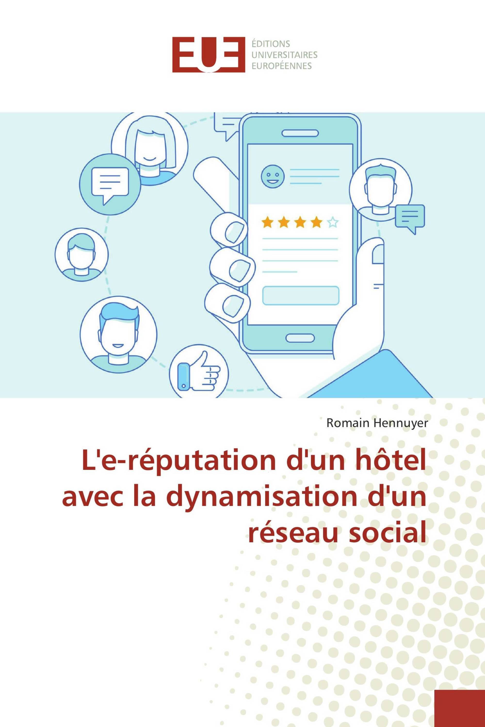 L'e-réputation d'un hôtel avec la dynamisation d'un réseau social