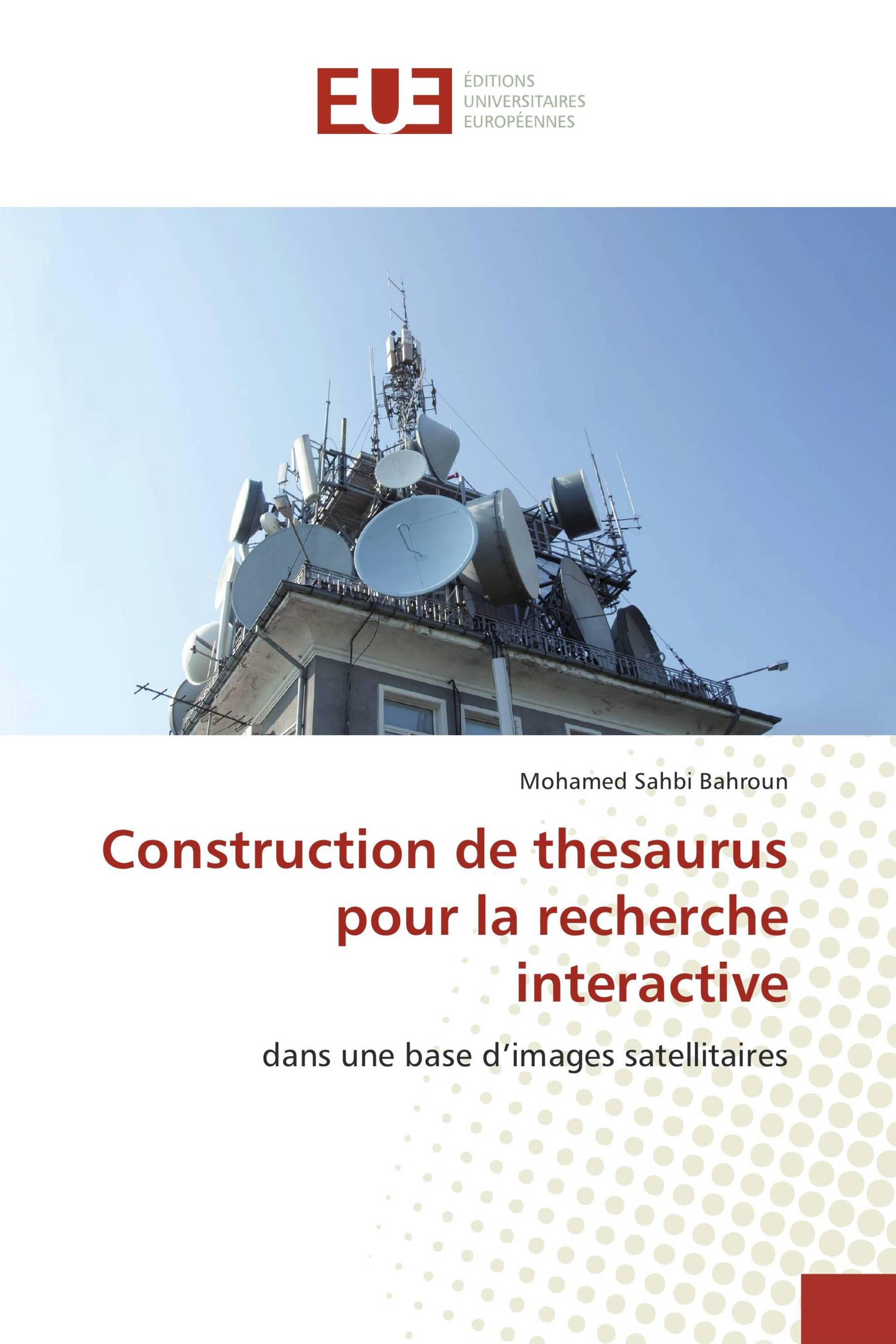 Construction de thesaurus pour la recherche interactive