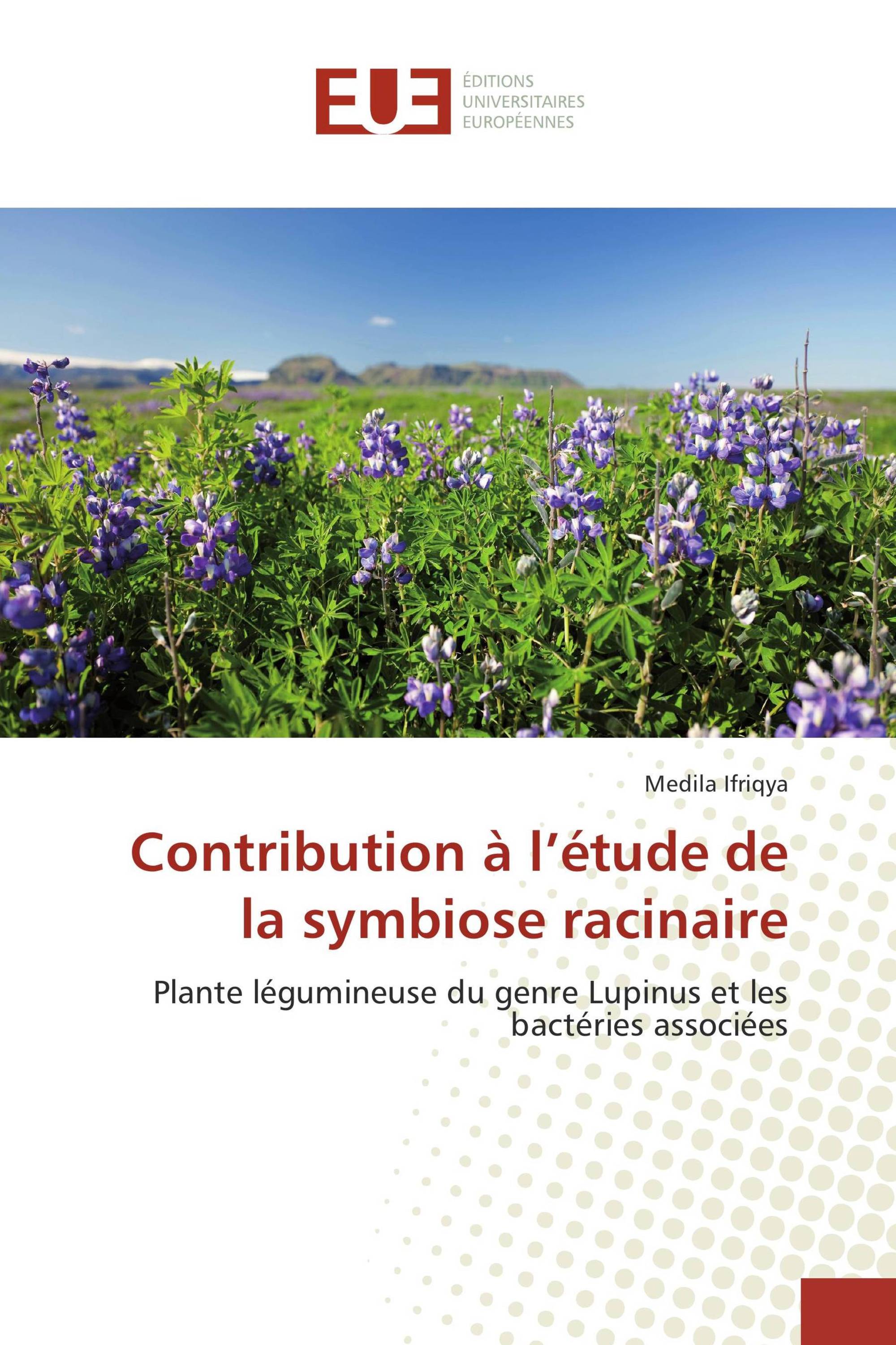 Contribution à l’étude de la symbiose racinaire