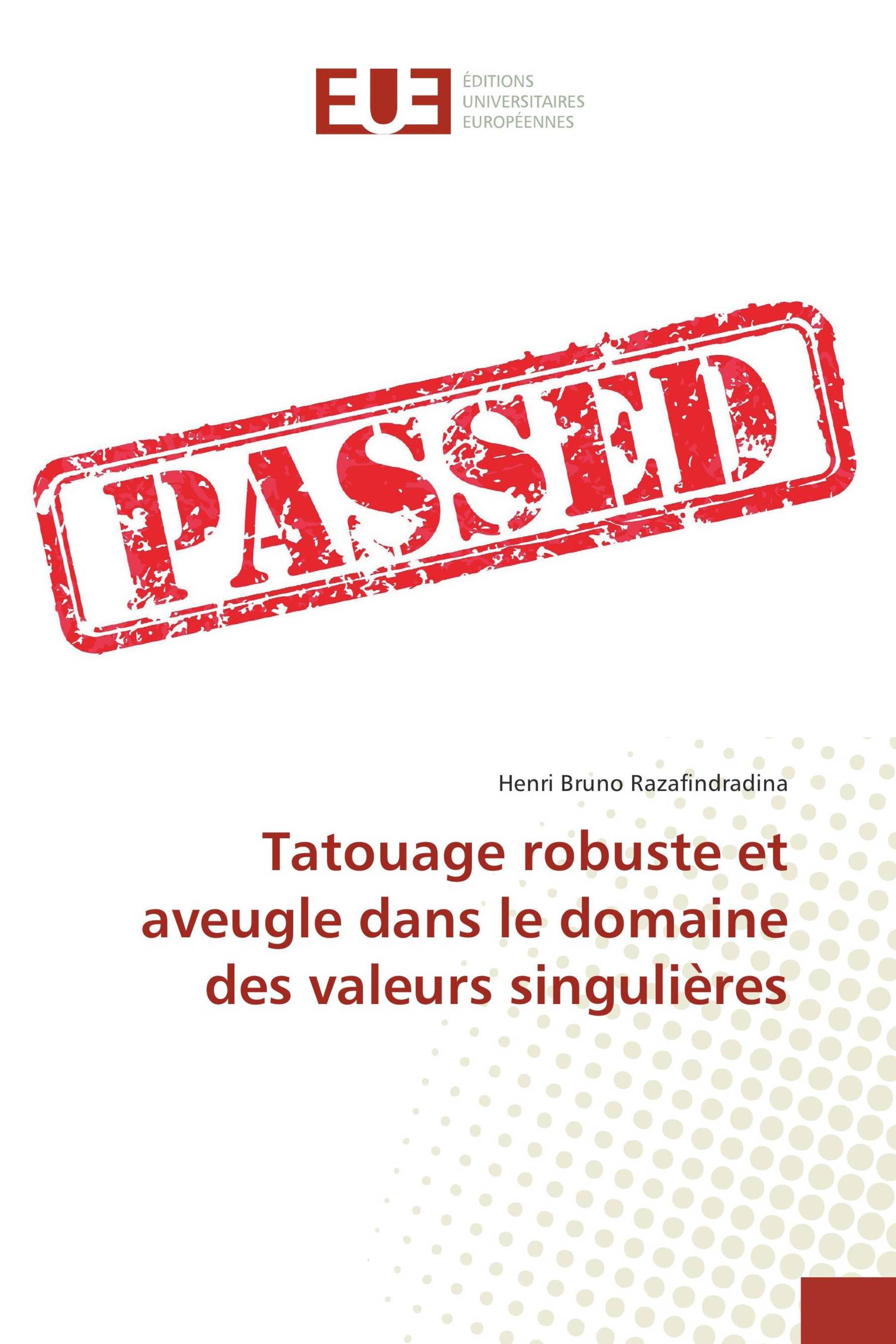 Tatouage robuste et aveugle dans le domaine des valeurs singulières