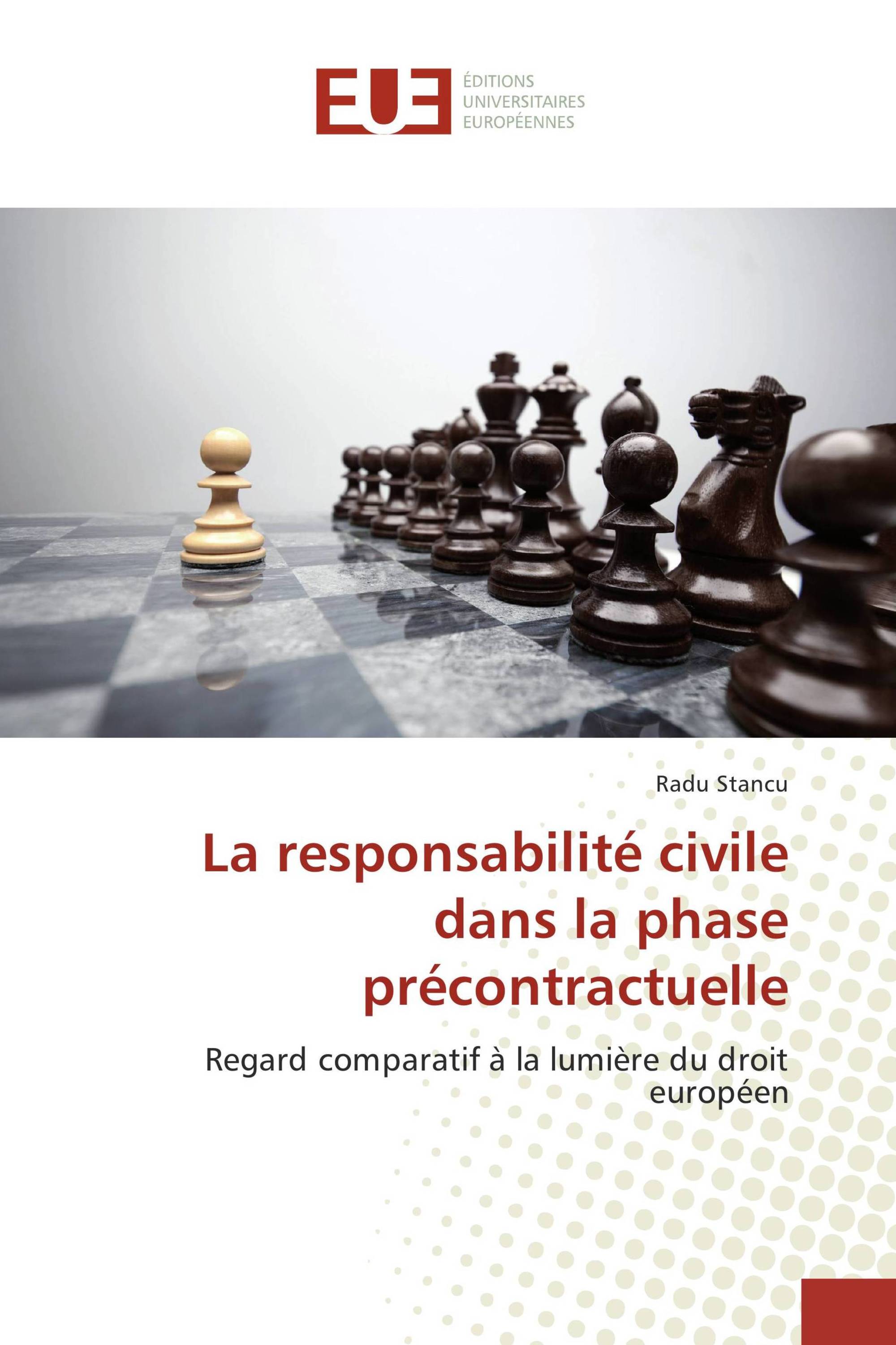 La responsabilité civile dans la phase précontractuelle