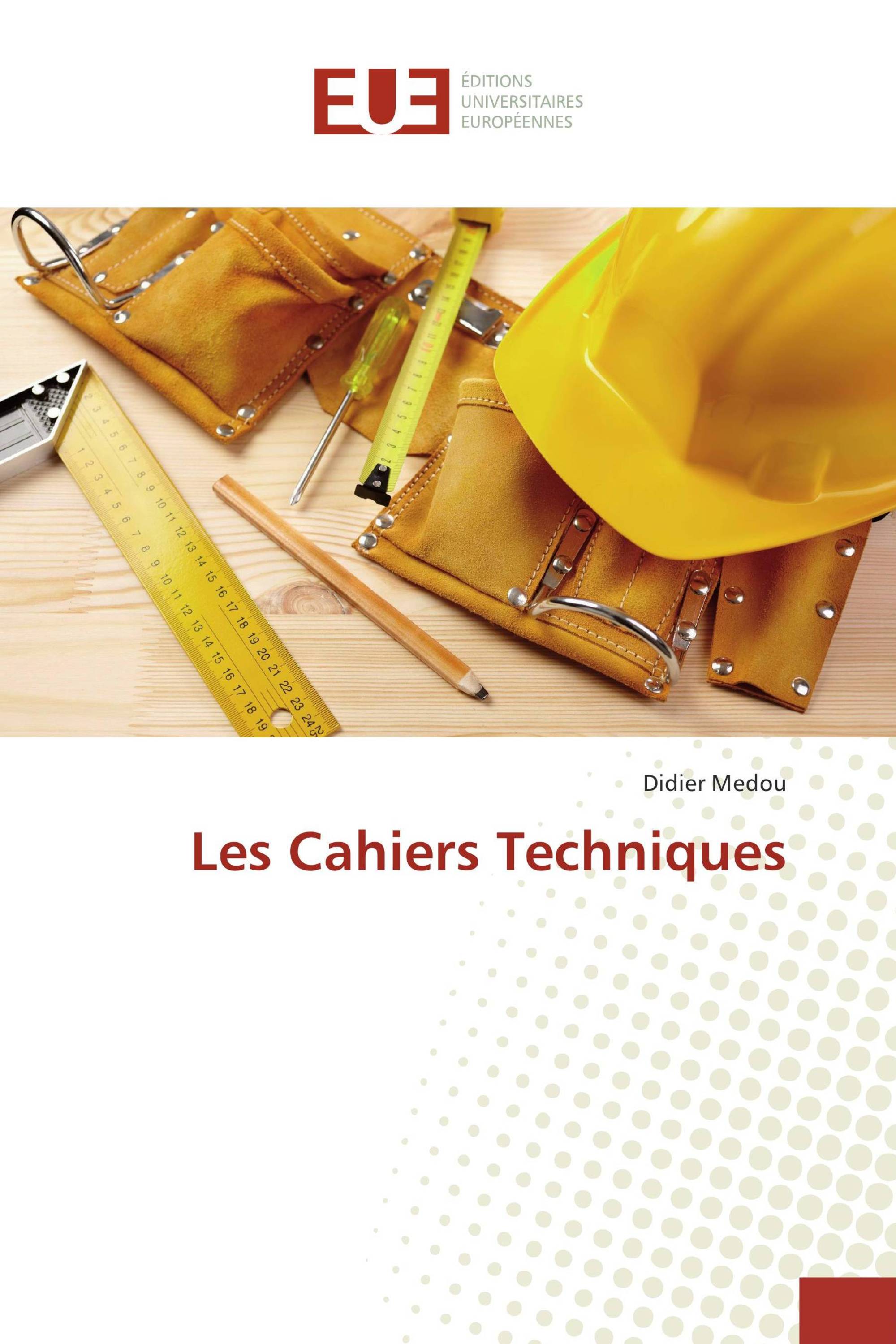 Les Cahiers Techniques