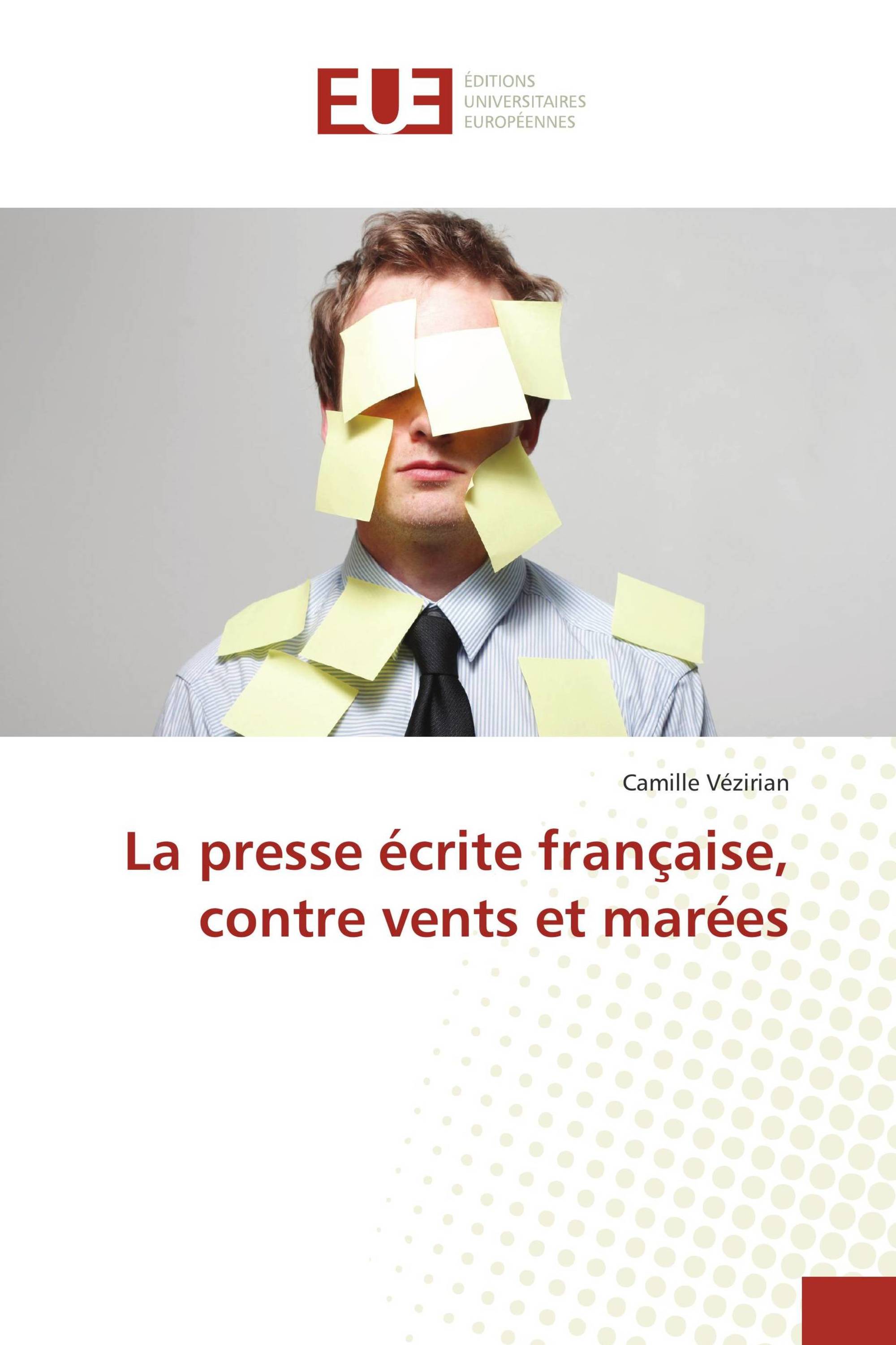 La presse écrite française, contre vents et marées