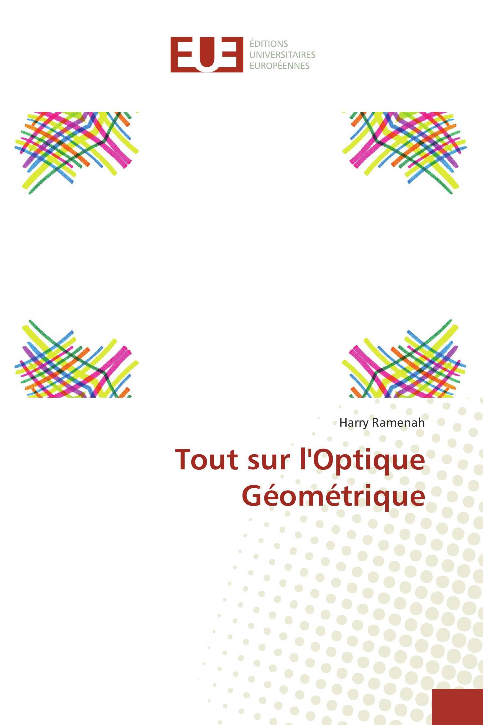 Tout sur l'Optique Géométrique