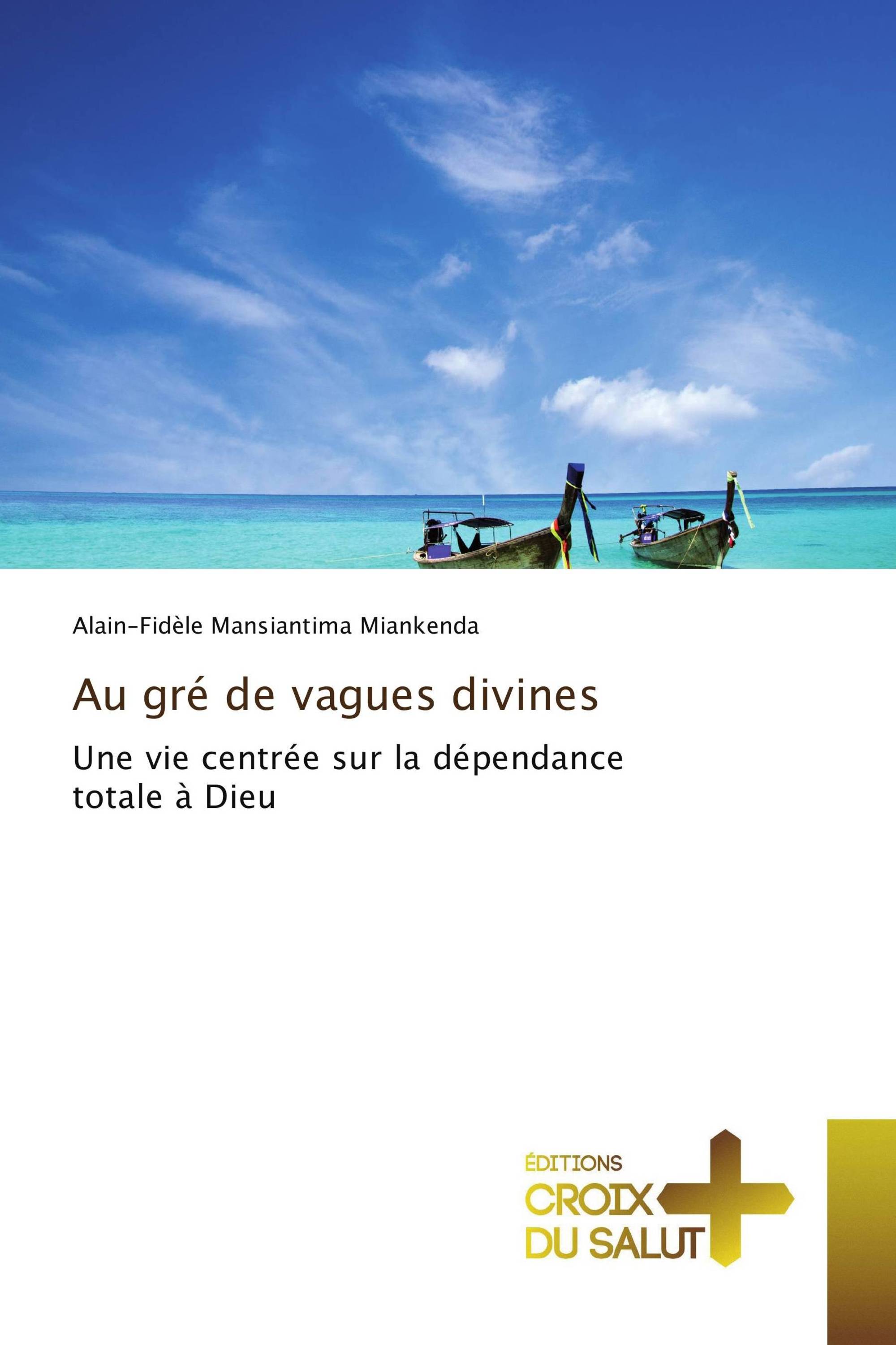 Au gré de vagues divines