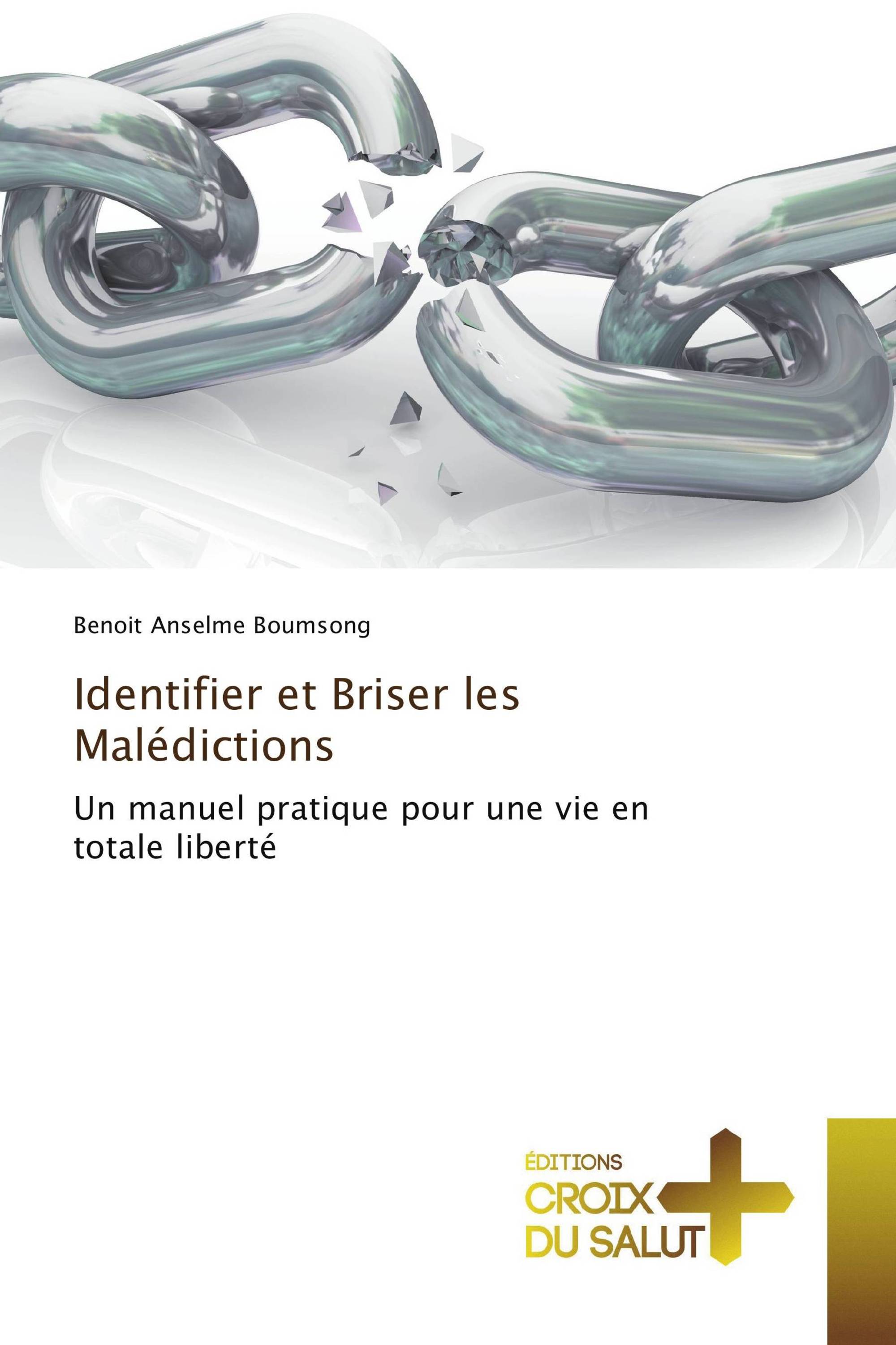 Identifier et Briser les Malédictions