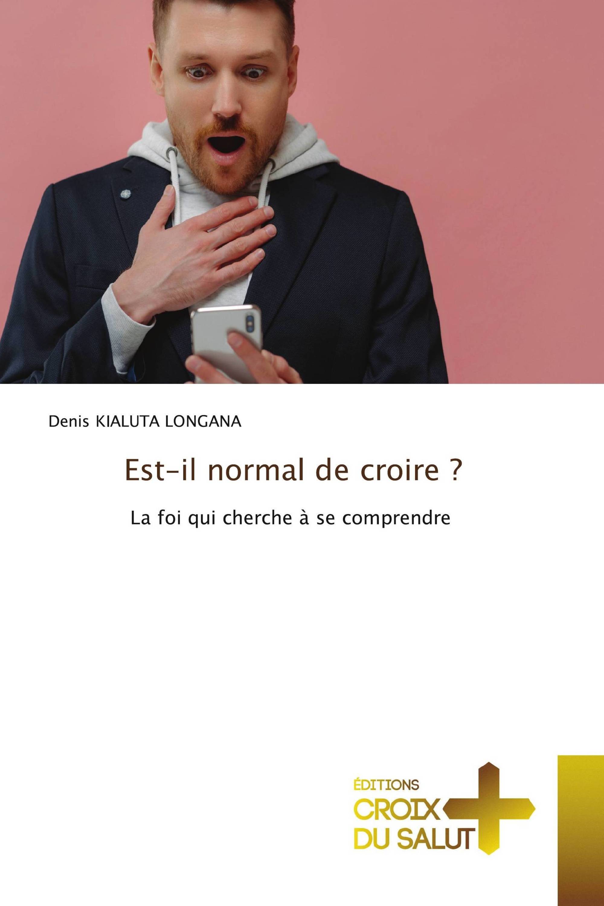 Est-il normal de croire ?