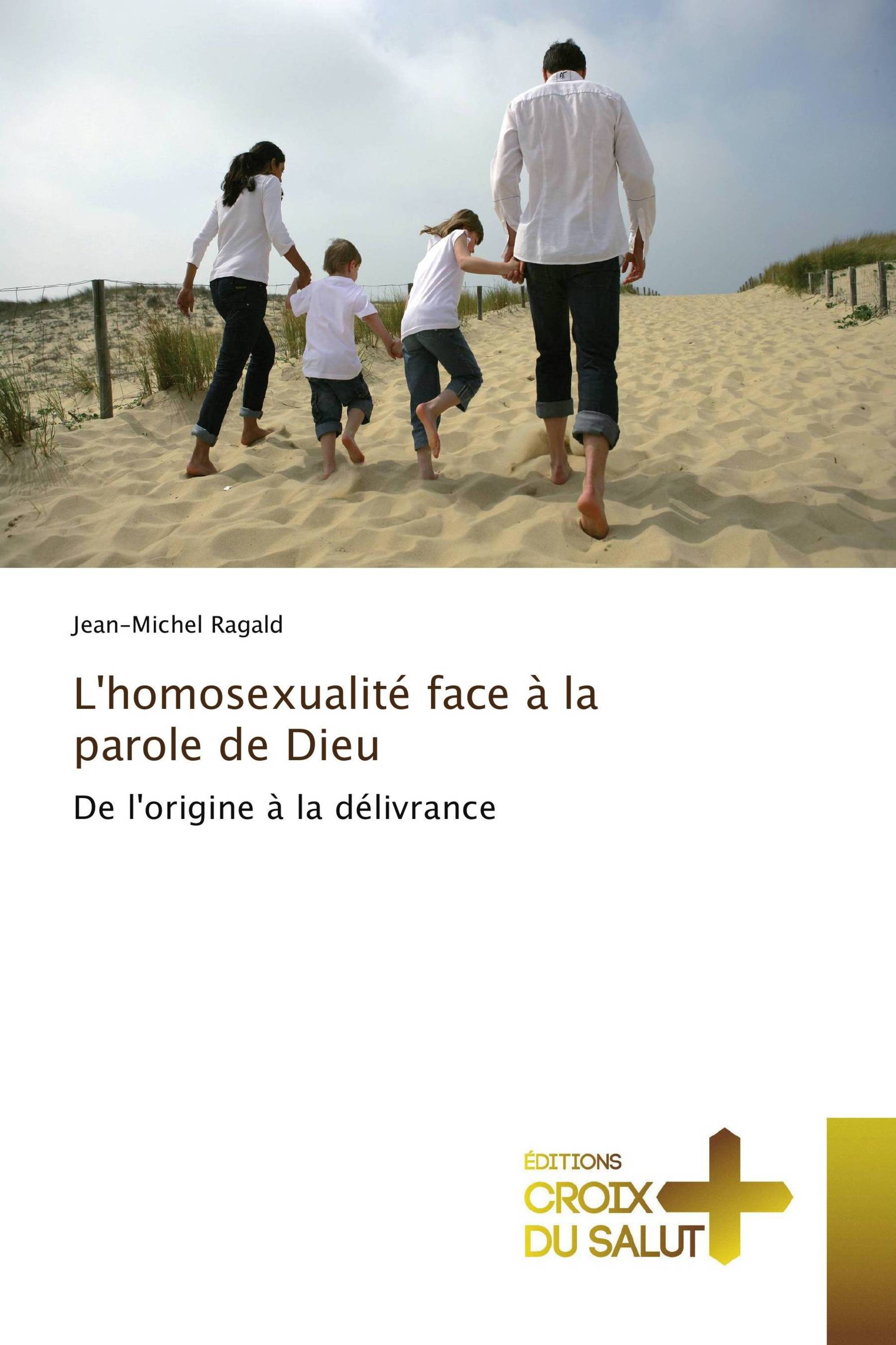 L'homosexualité face à la parole de Dieu