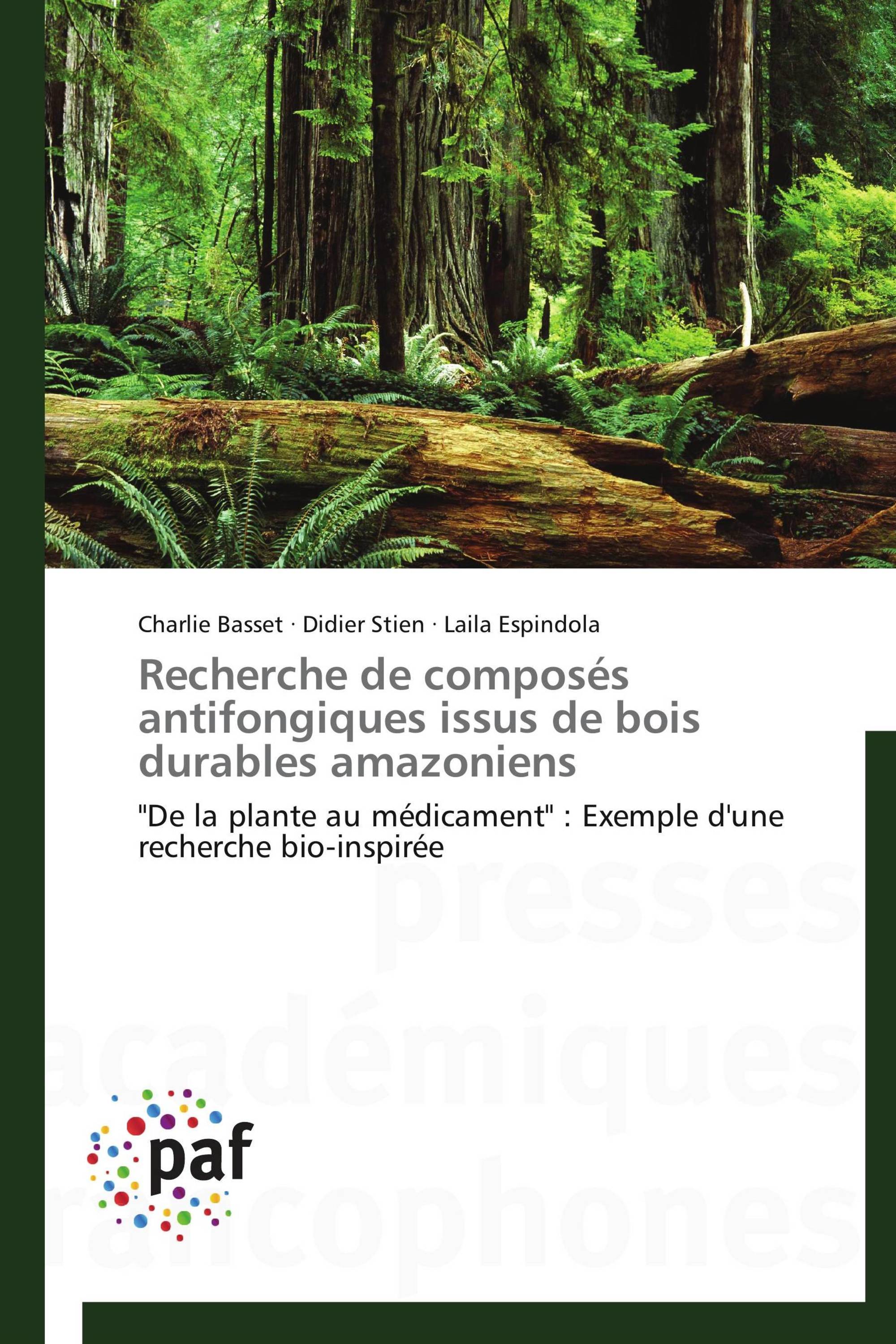 Recherche de composés antifongiques issus de bois durables amazoniens