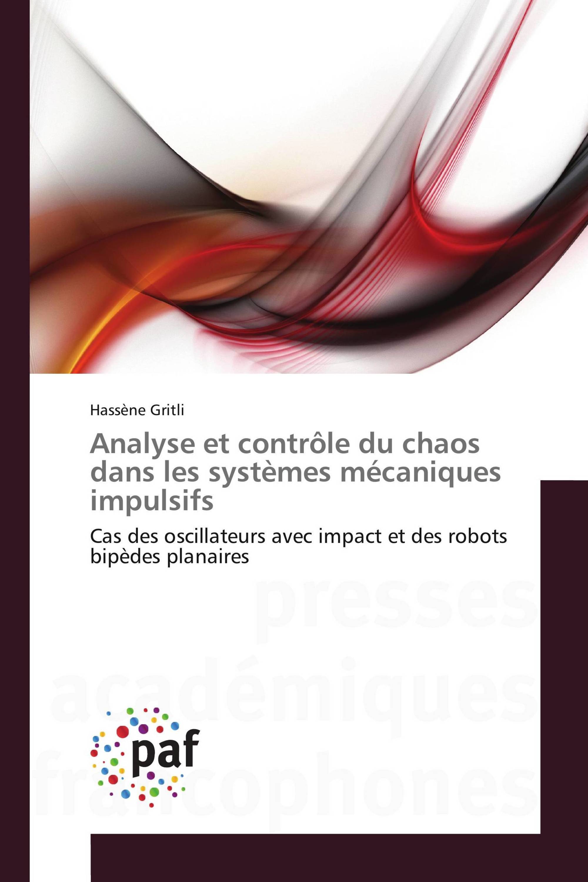 Analyse et contrôle du chaos dans les systèmes mécaniques impulsifs