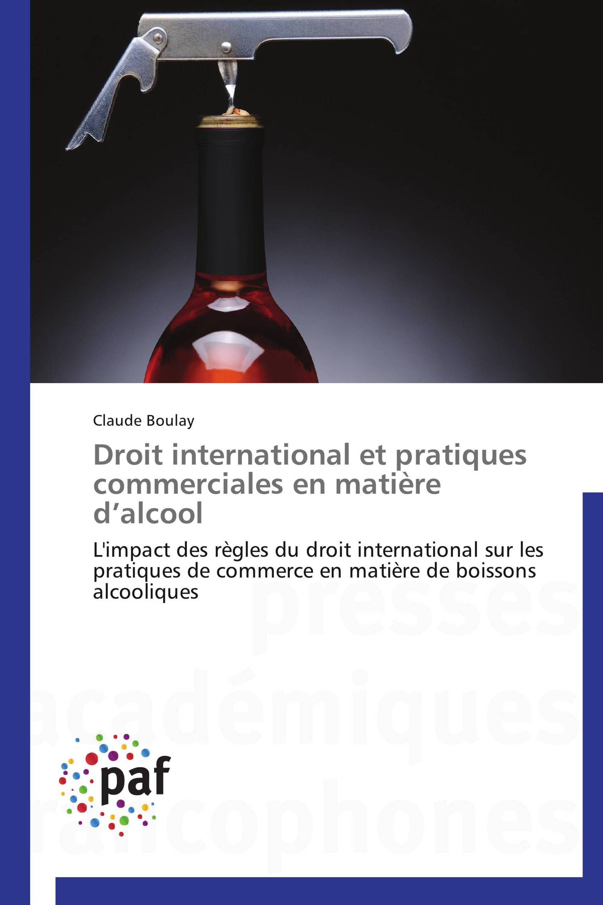 Droit international et pratiques commerciales en matière d’alcool