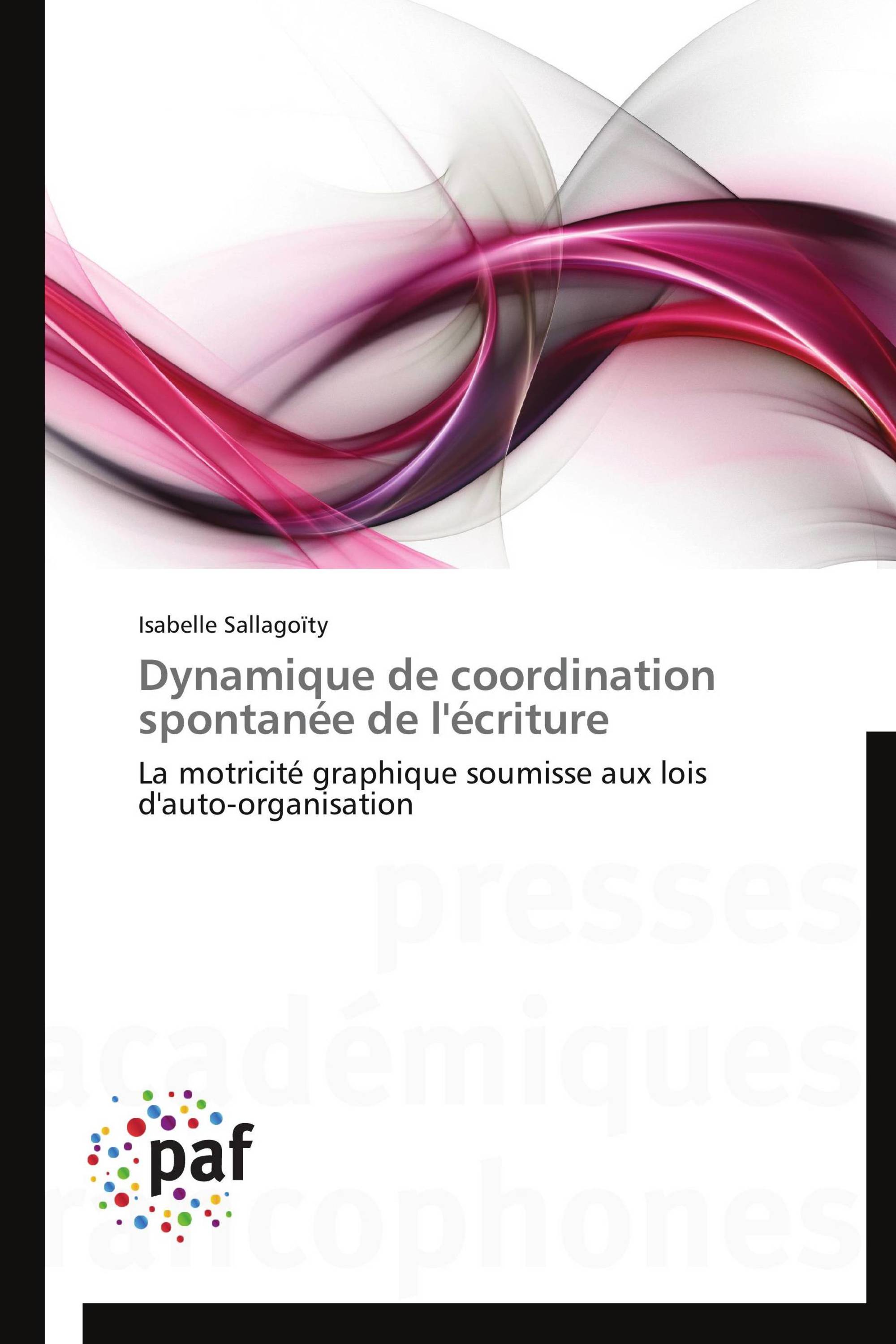 Dynamique de coordination spontanée de l'écriture