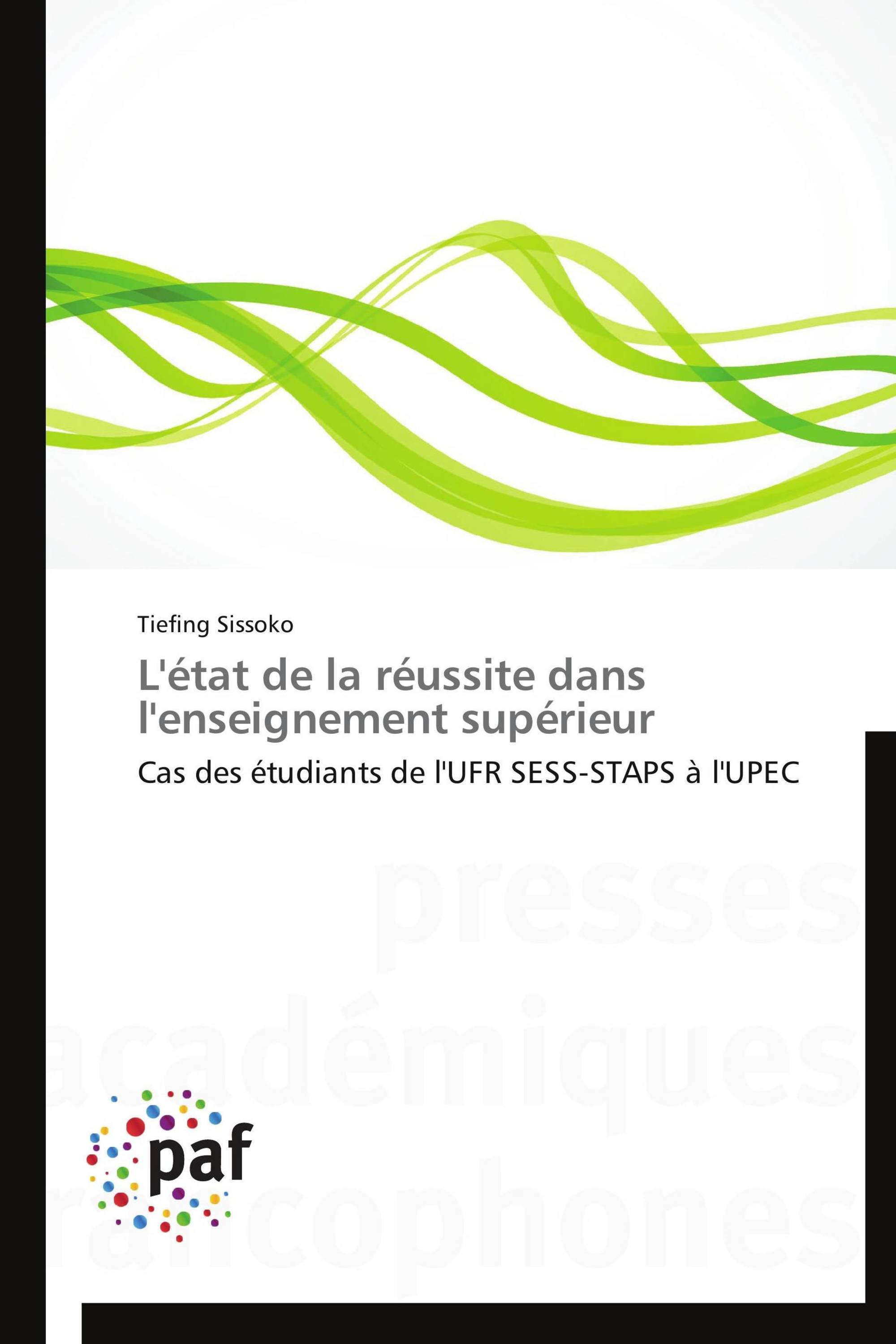 L'état de la réussite dans l'enseignement supérieur