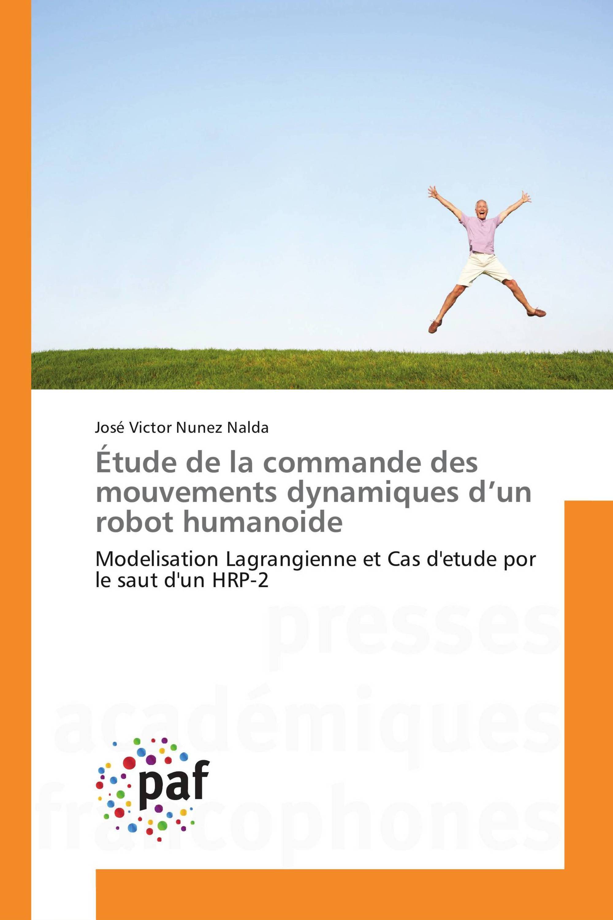 Étude de la commande des mouvements dynamiques d’un robot humanoide