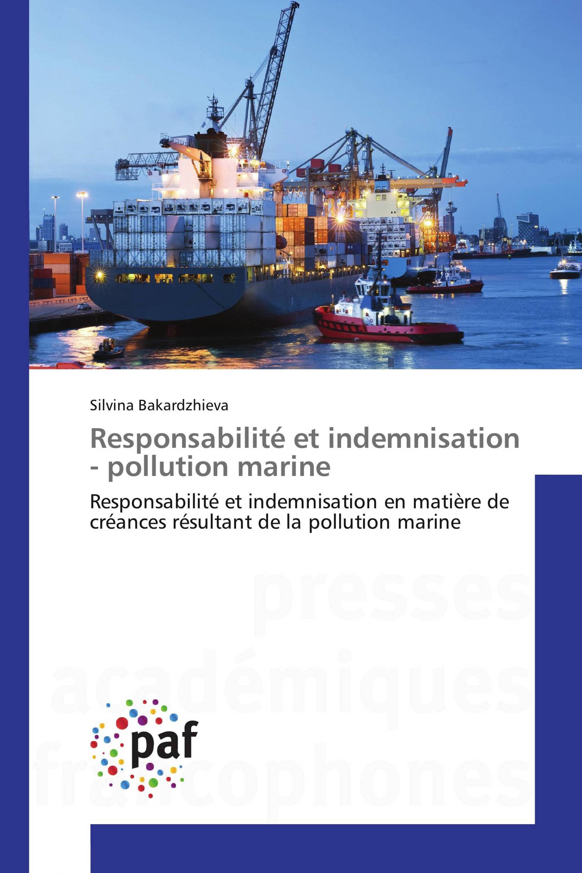 Responsabilité et indemnisation - pollution marine