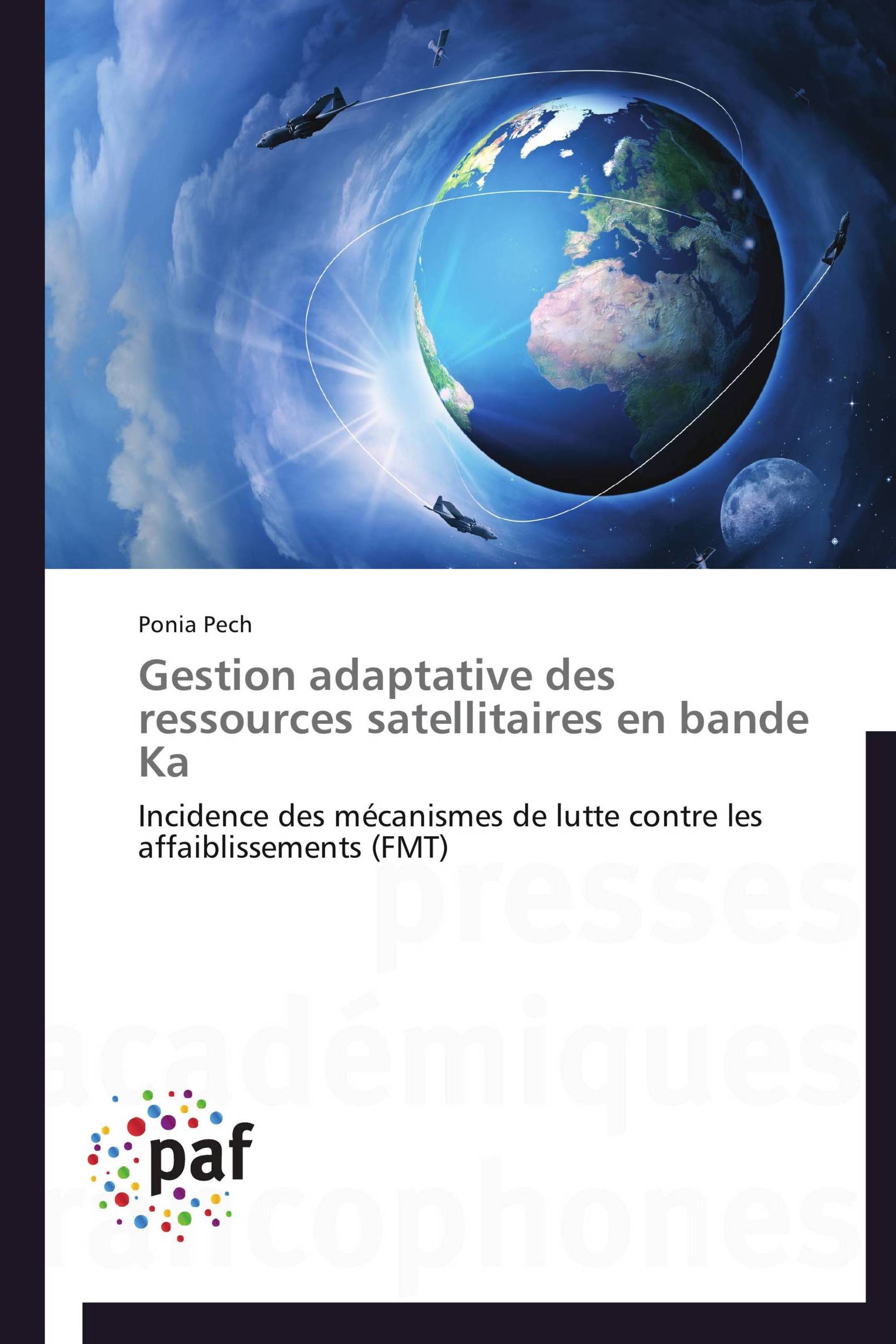 Gestion adaptative des ressources satellitaires en bande Ka