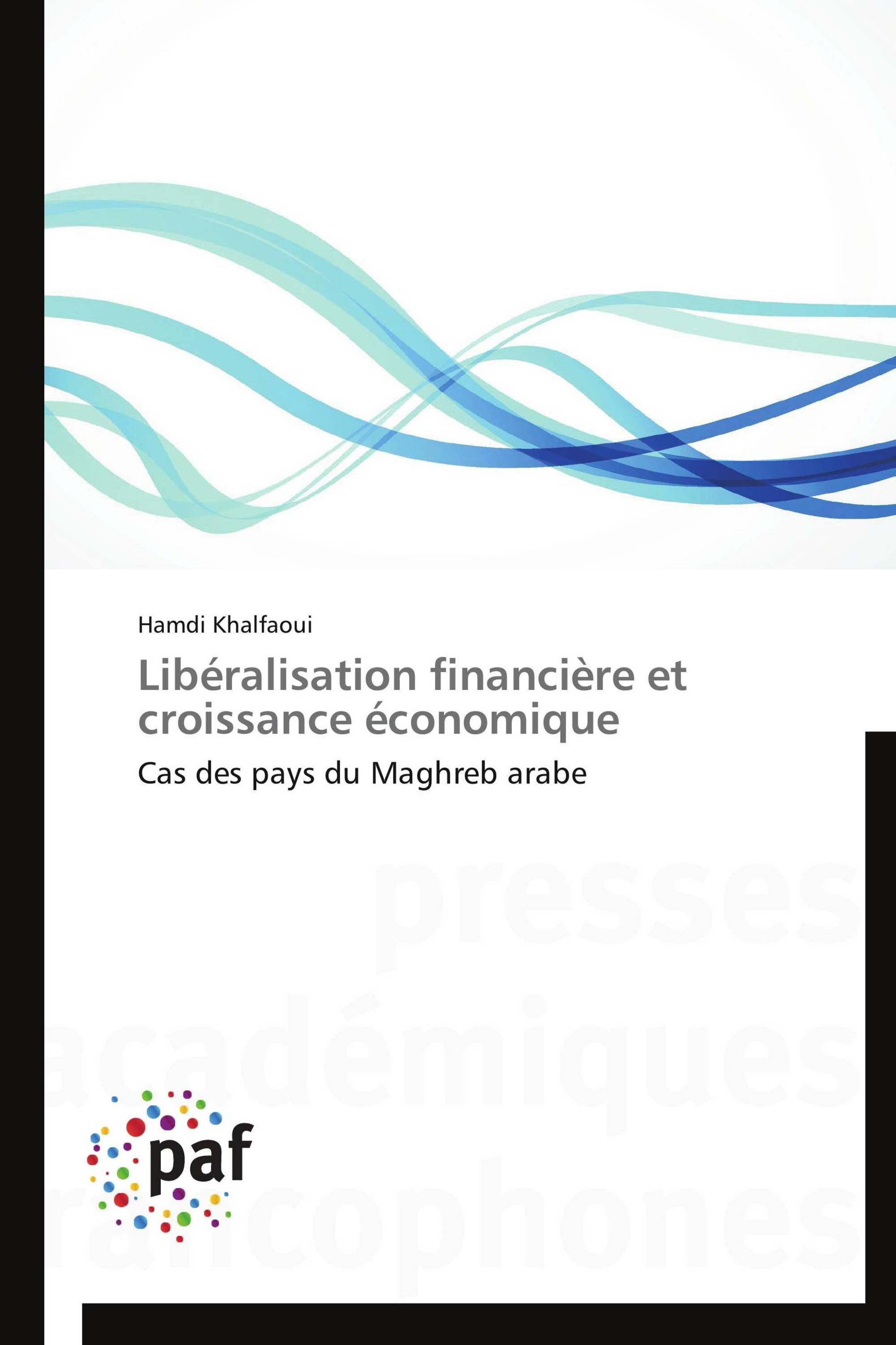 Libéralisation financière et croissance économique