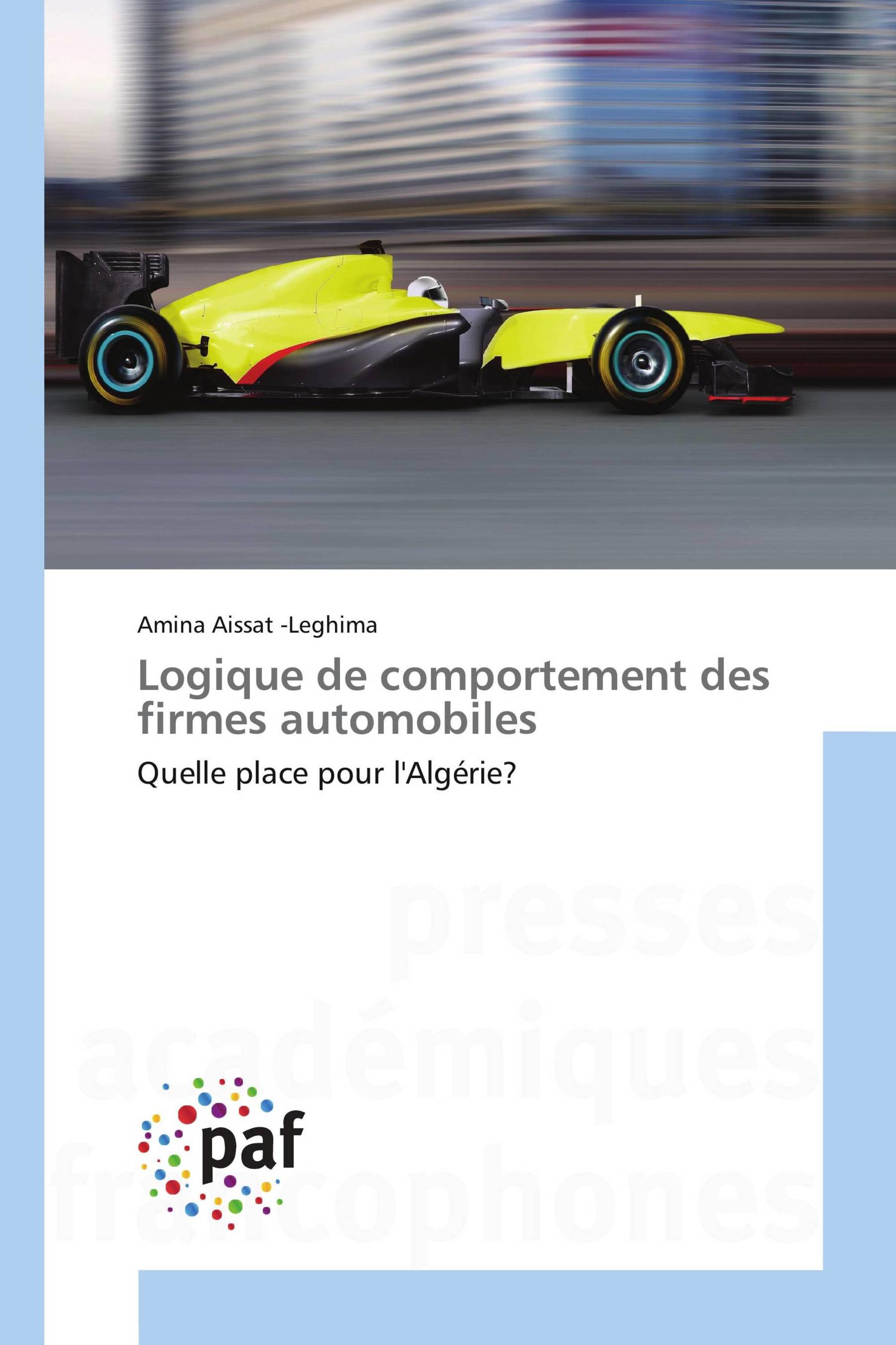 Logique de comportement des firmes automobiles