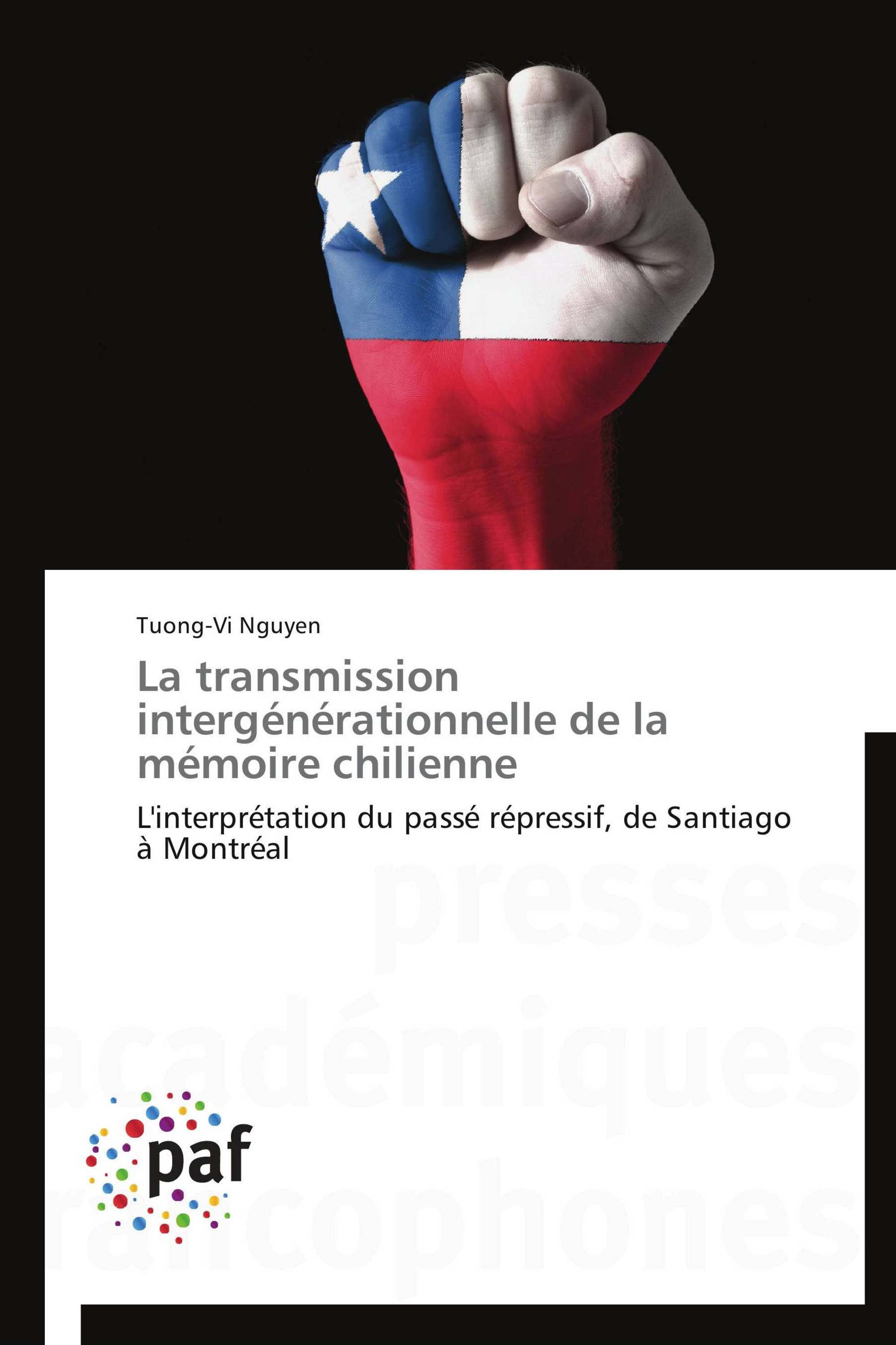 La transmission intergénérationnelle de la mémoire chilienne