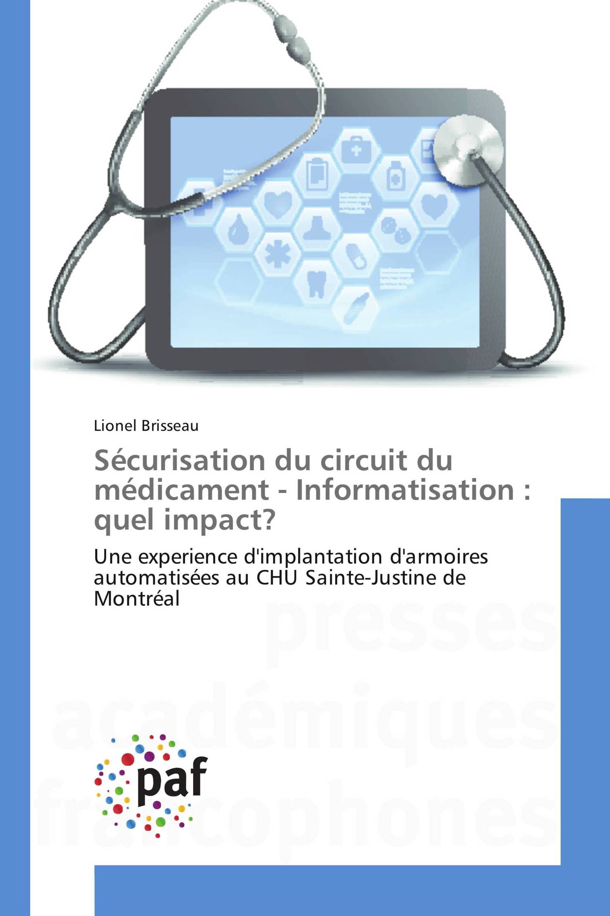 Sécurisation du circuit du médicament - Informatisation : quel impact?