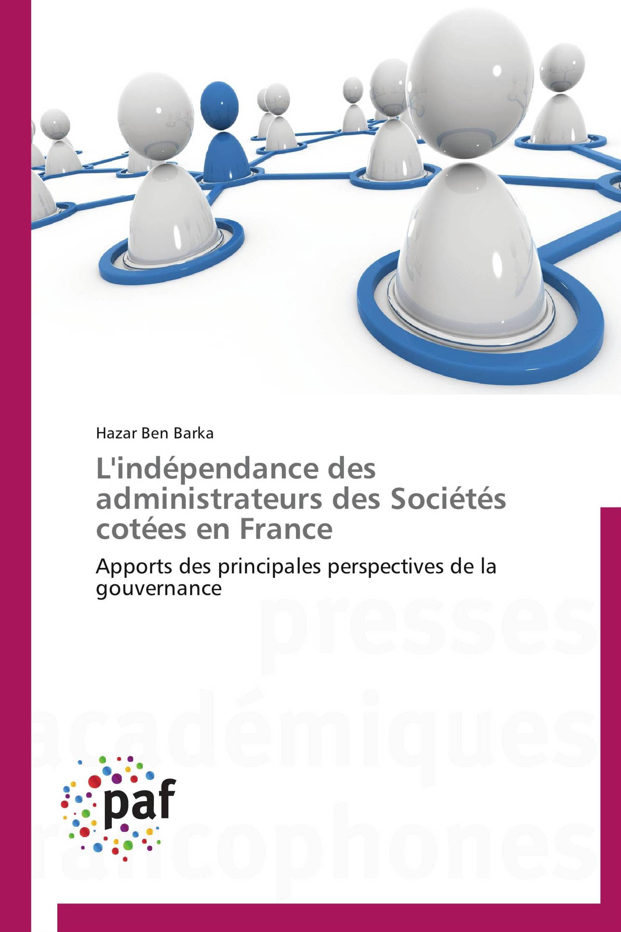 L'indépendance des administrateurs des Sociétés cotées en France