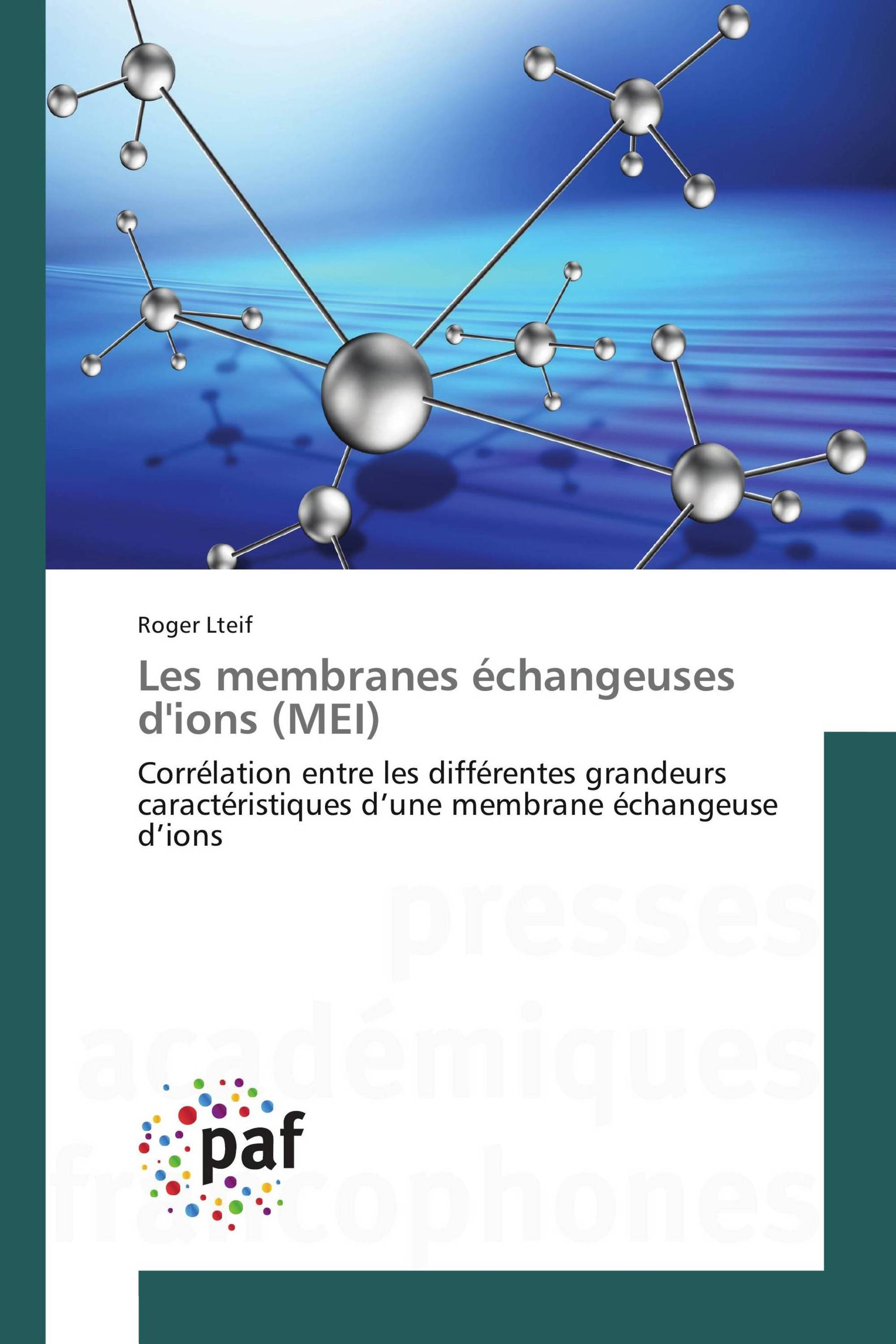 Les membranes échangeuses d'ions (MEI)