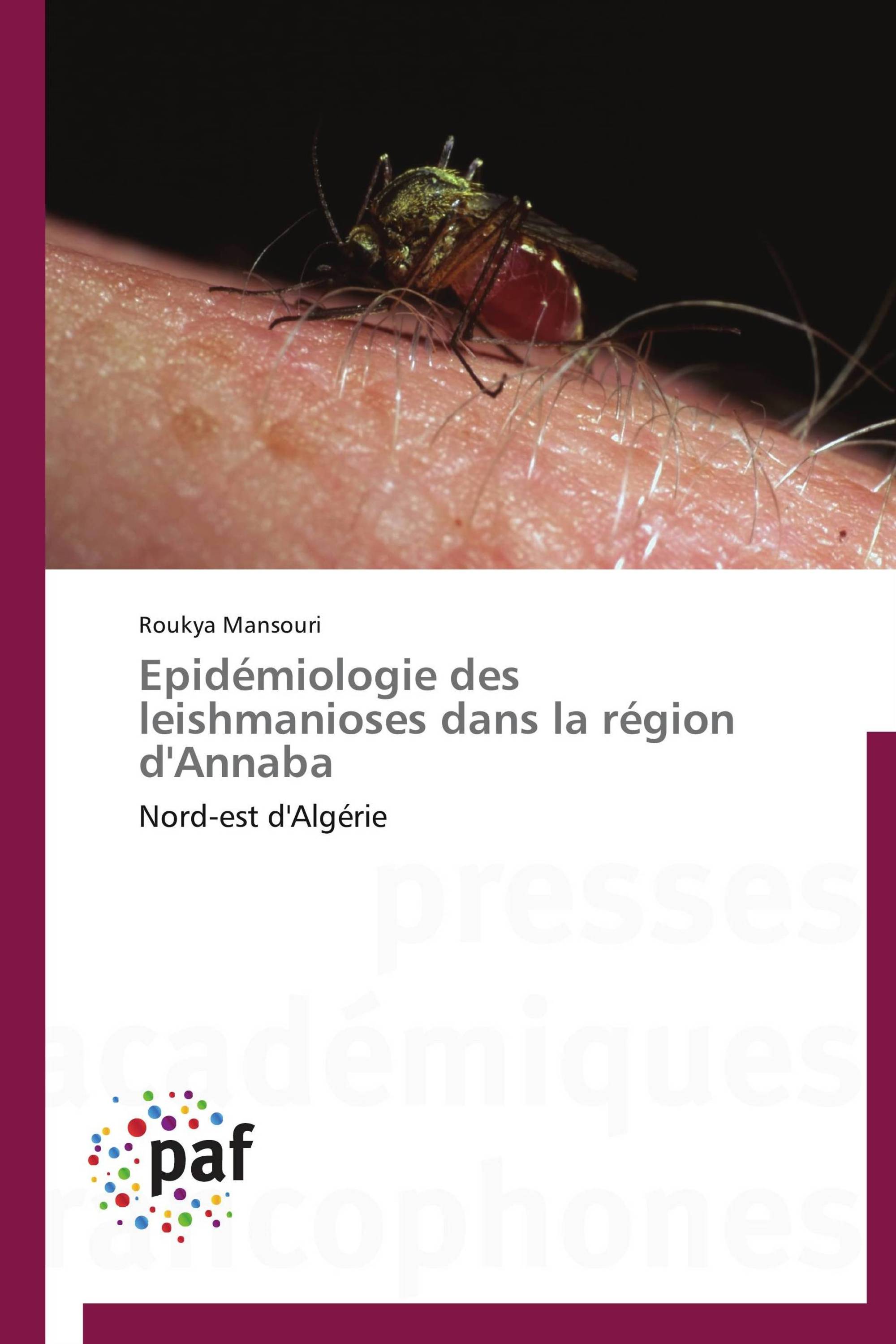 Epidémiologie des leishmanioses dans la région d'Annaba