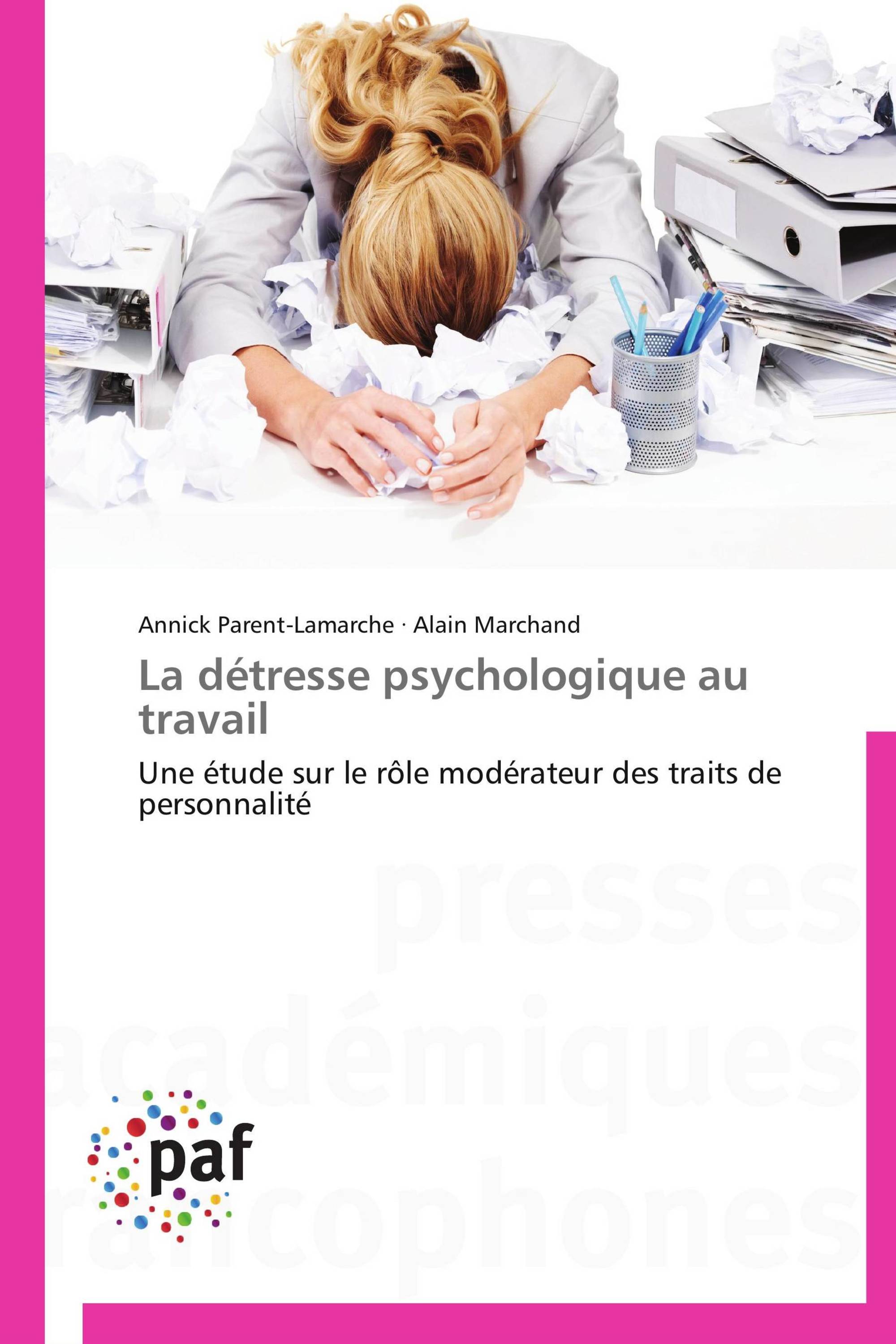 La détresse psychologique au travail