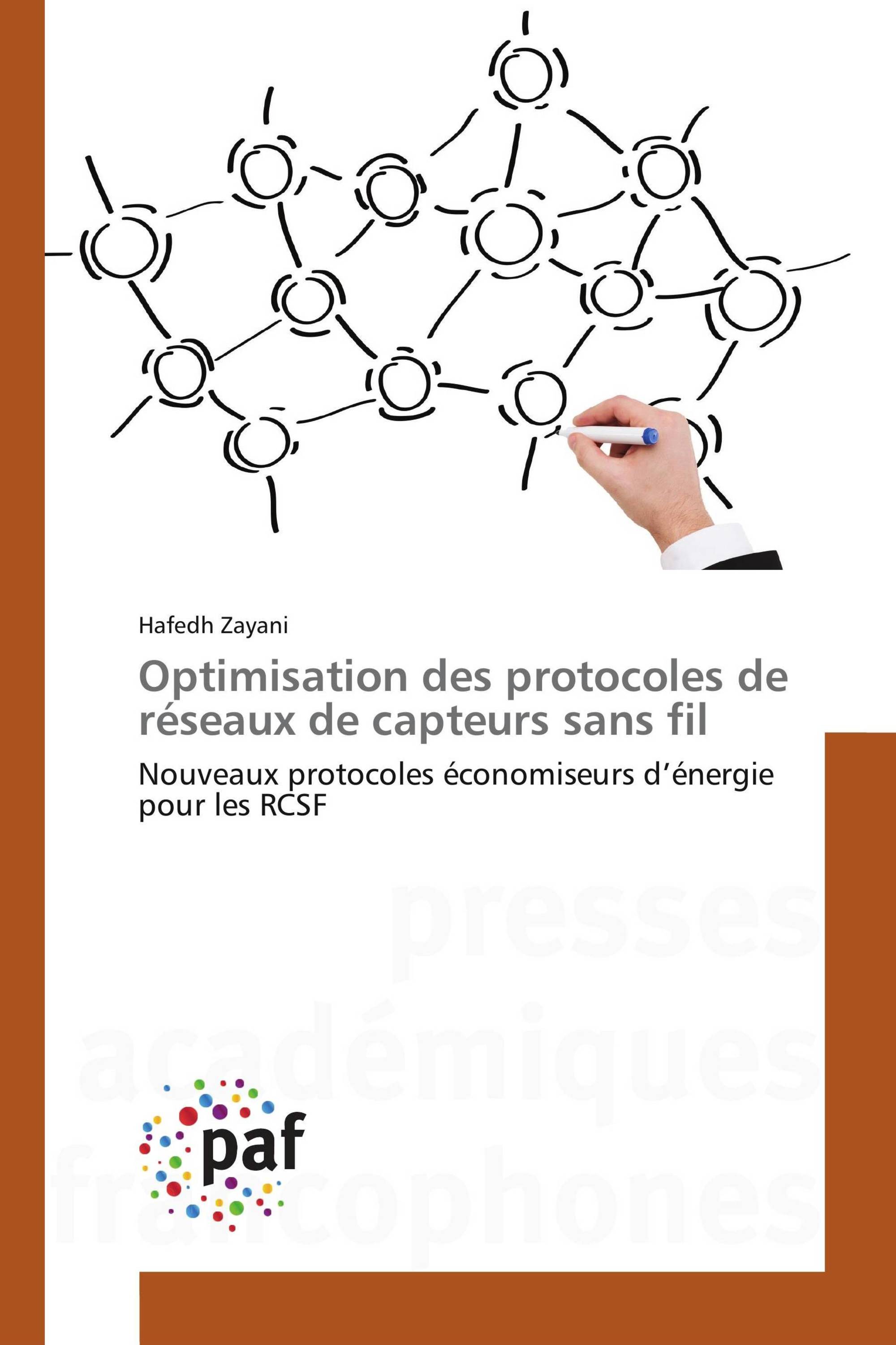 Optimisation des protocoles de réseaux de capteurs sans fil