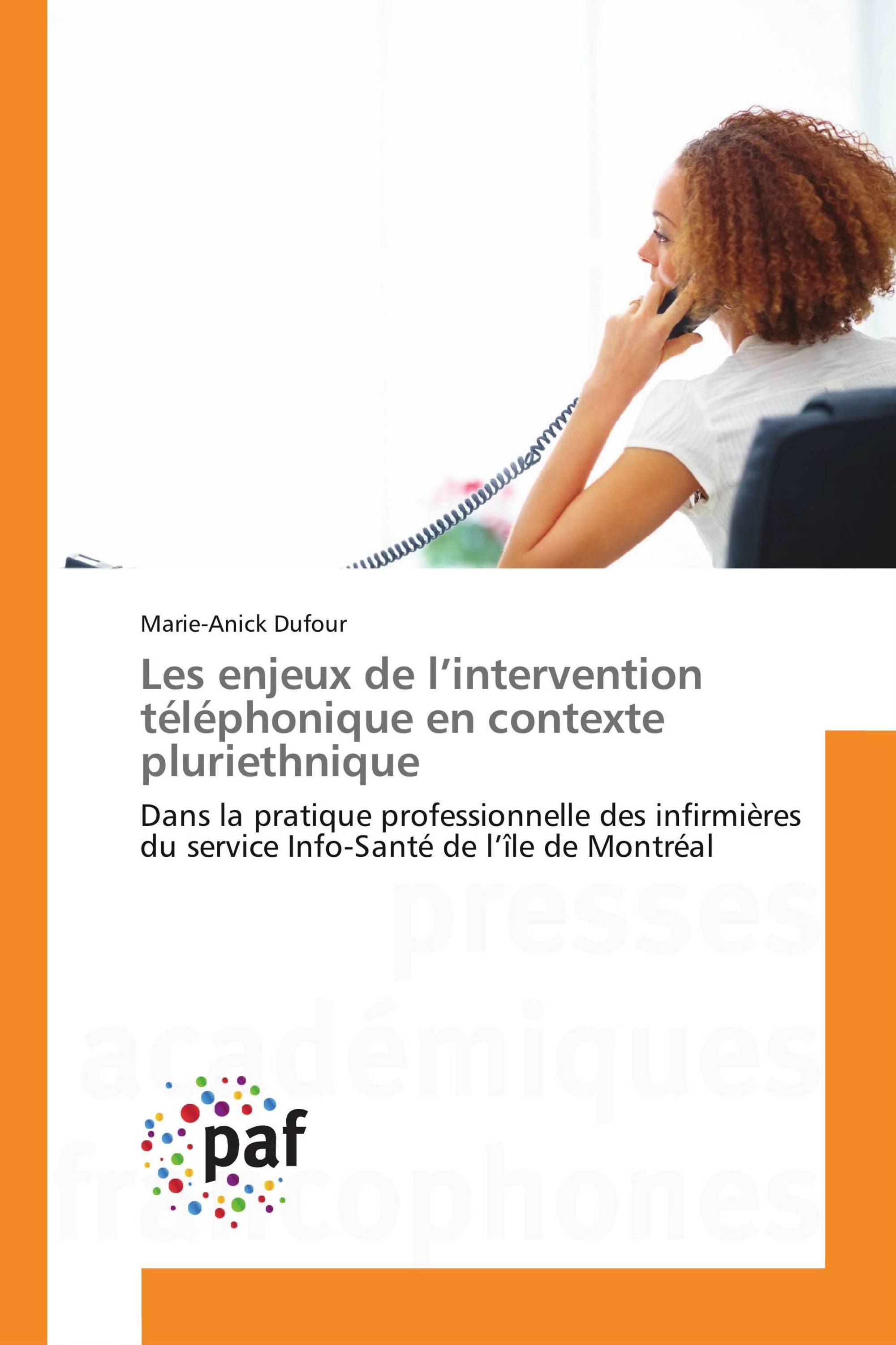 Les enjeux de l’intervention téléphonique en contexte pluriethnique