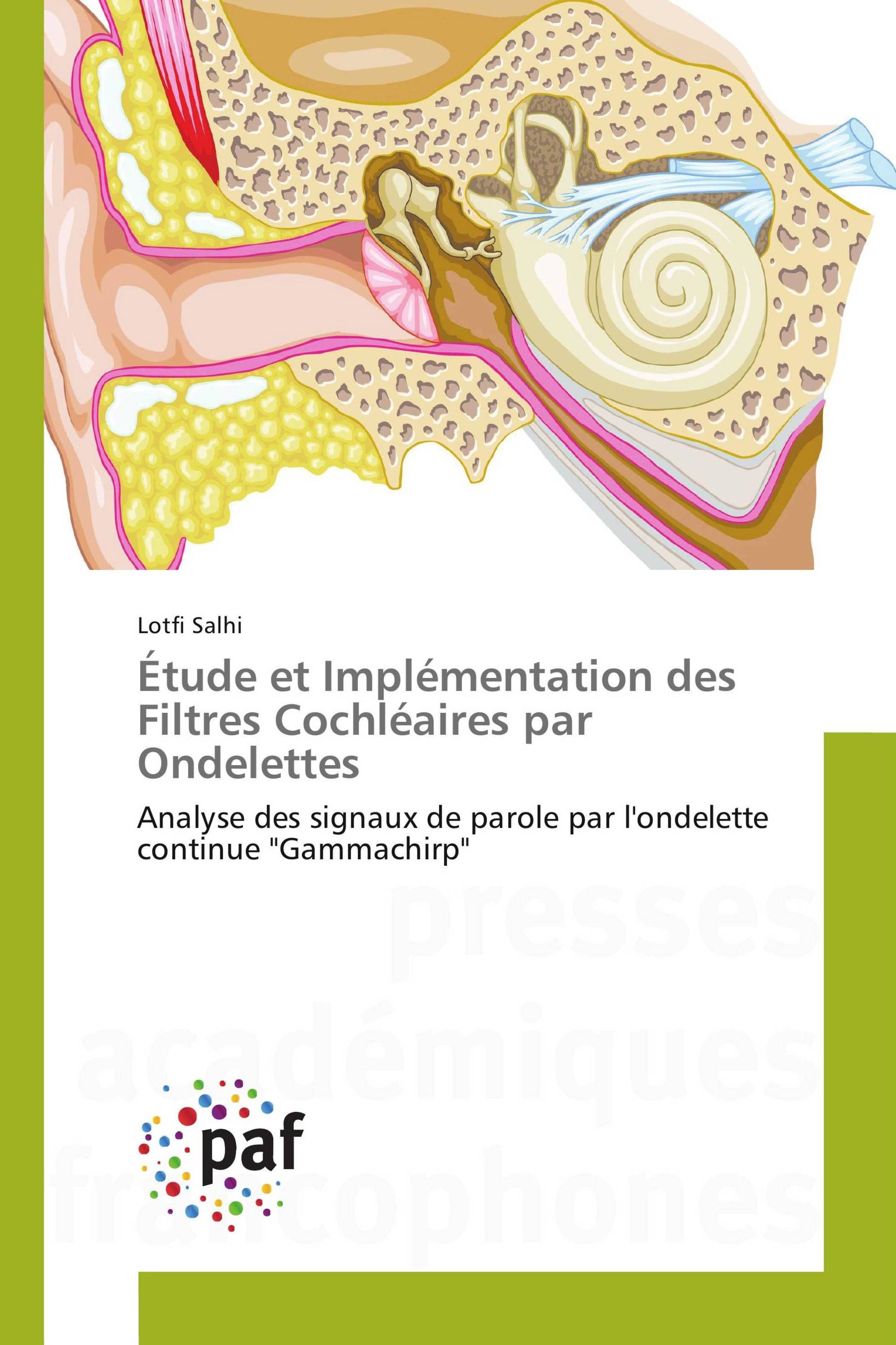 Étude et Implémentation des Filtres Cochléaires par Ondelettes