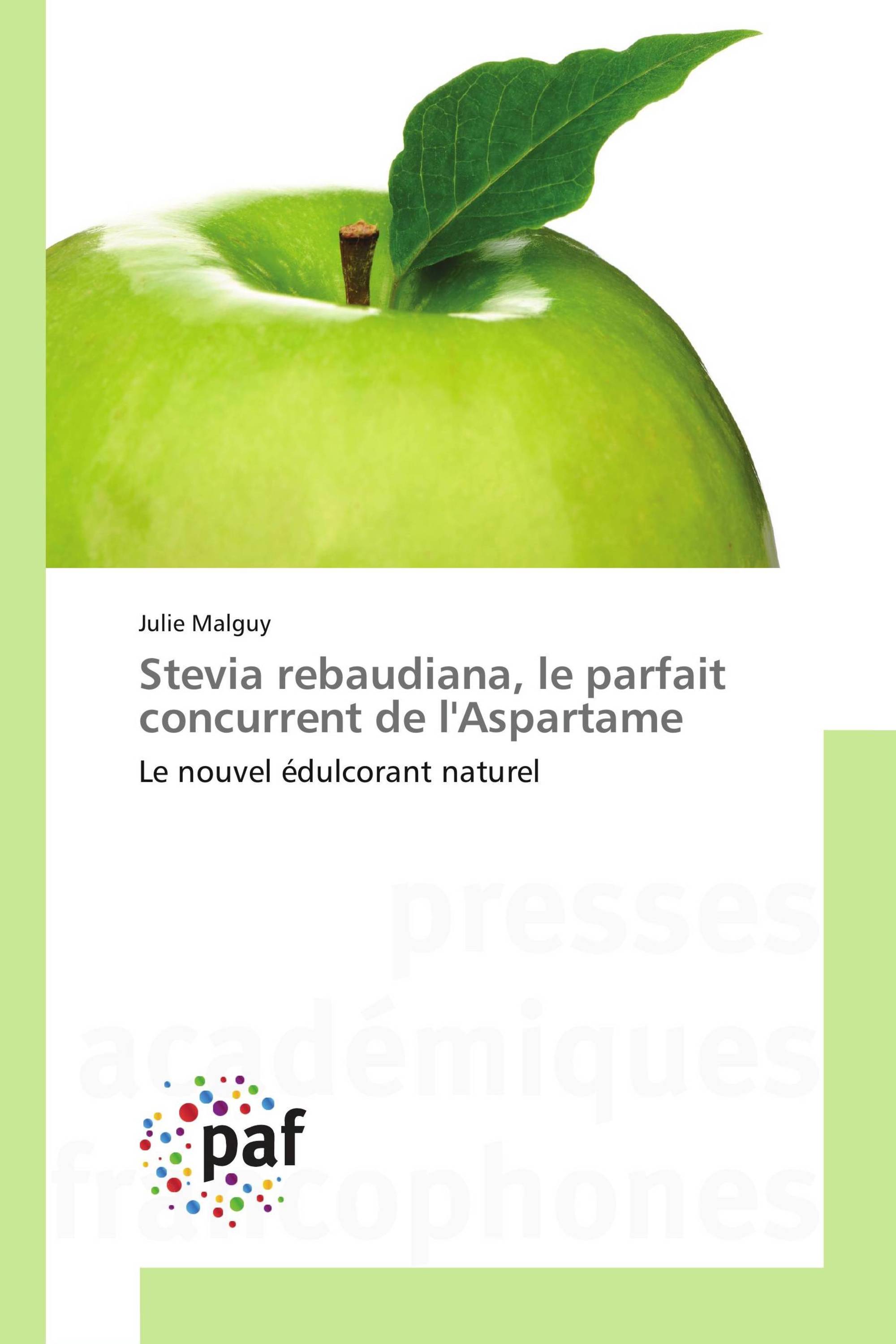 Stevia rebaudiana, le parfait concurrent de l'Aspartame