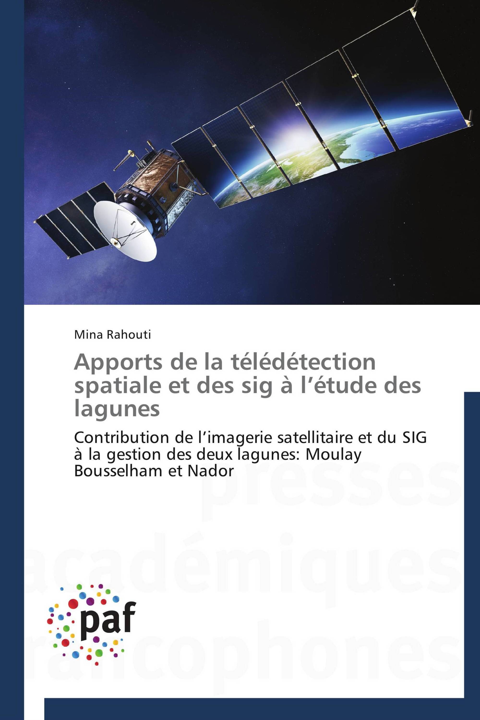 Apports de la télédétection spatiale et des sig à l’étude des lagunes