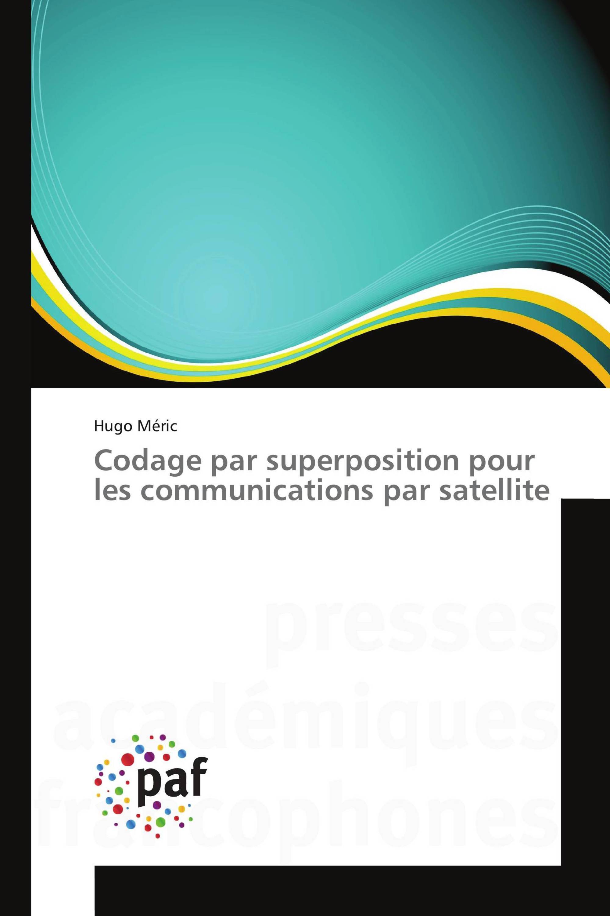 Codage par superposition pour les communications par satellite