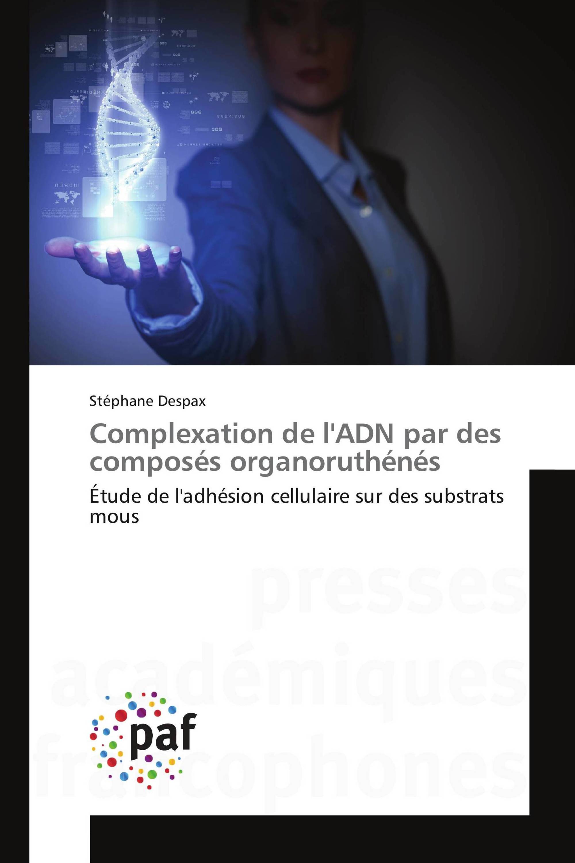 Complexation de l'ADN par des composés organoruthénés