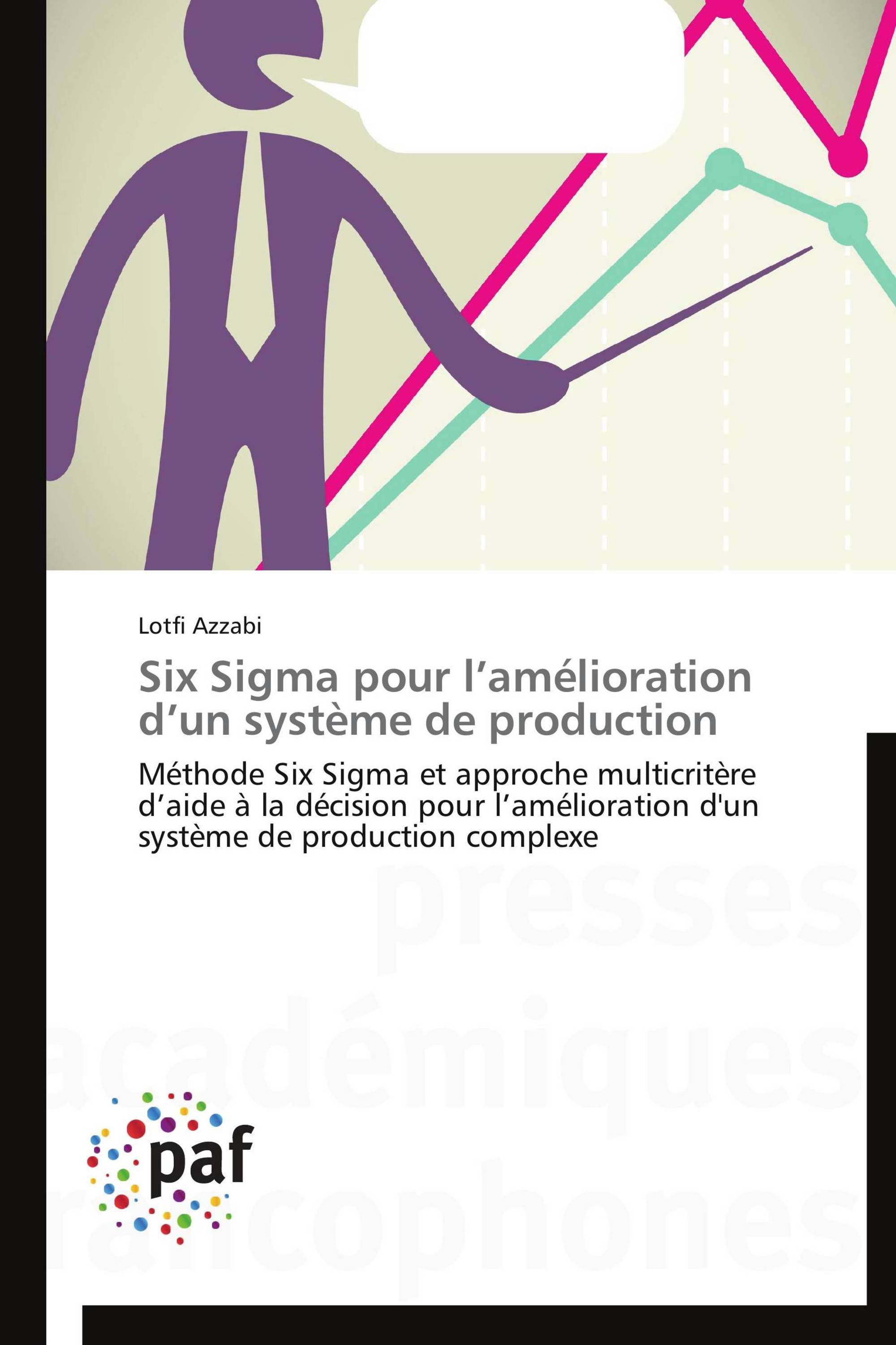 Six Sigma pour l’amélioration d’un système de production