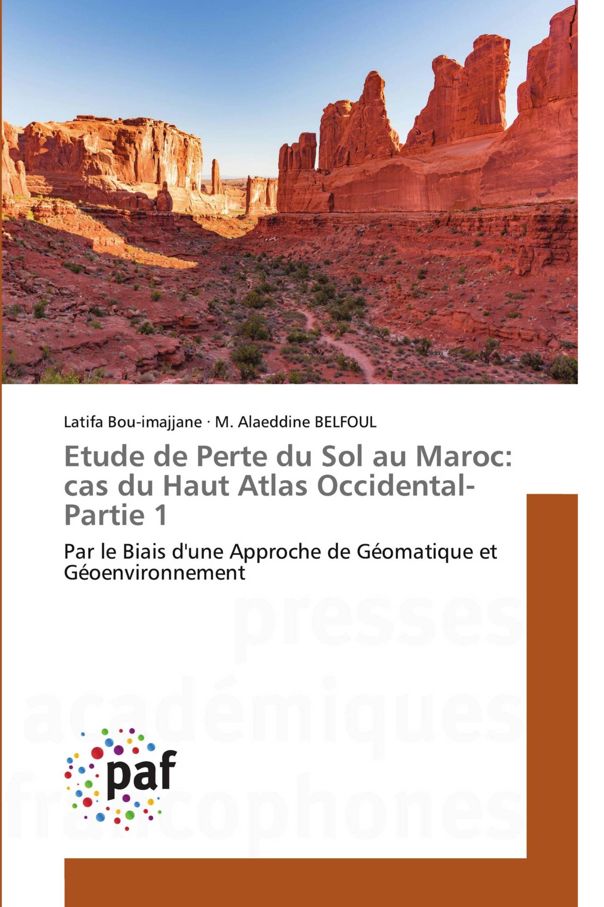 Etude de Perte du Sol au Maroc: cas du Haut Atlas Occidental- Partie 1