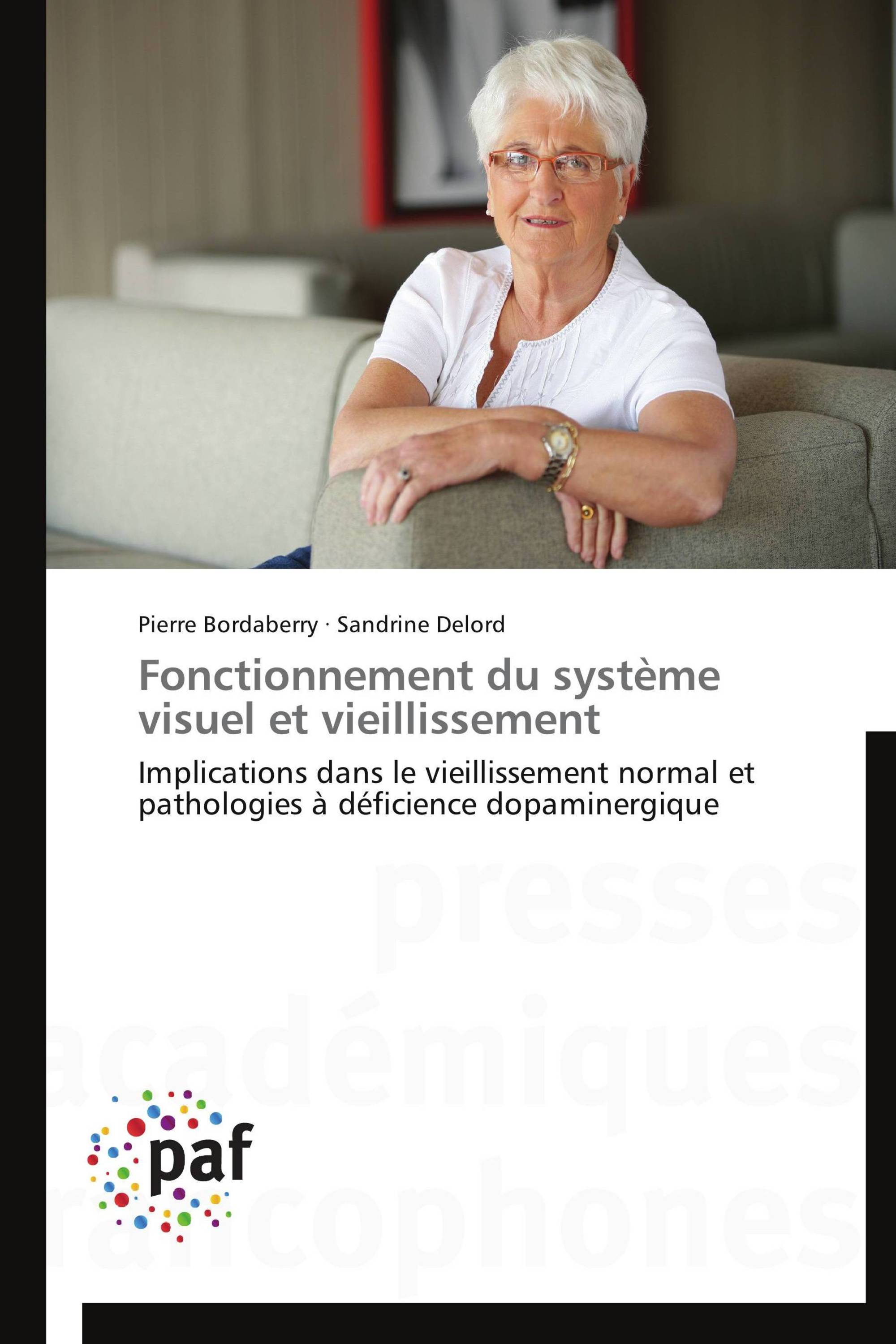 Fonctionnement du système visuel et vieillissement