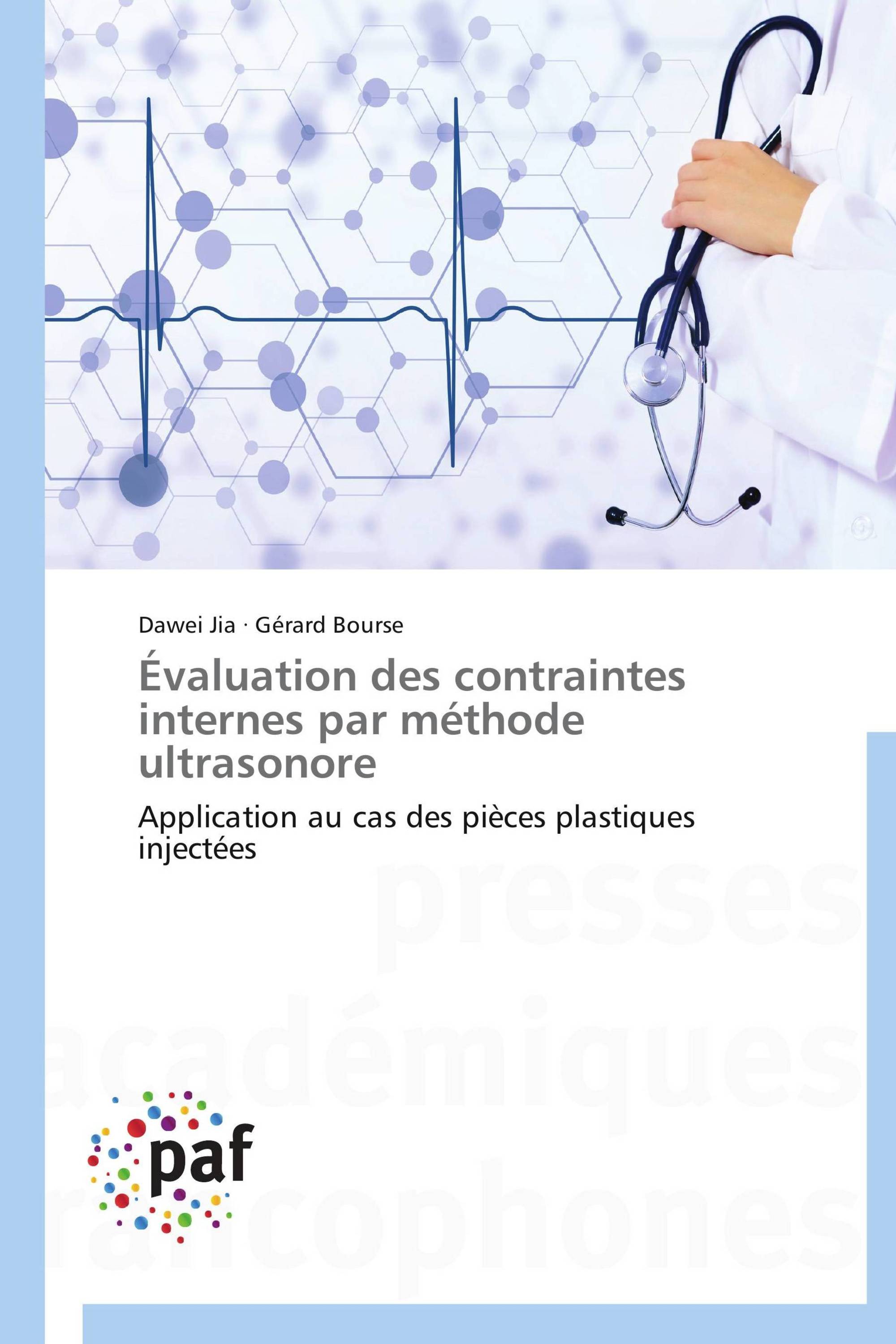 Évaluation des contraintes internes par méthode ultrasonore