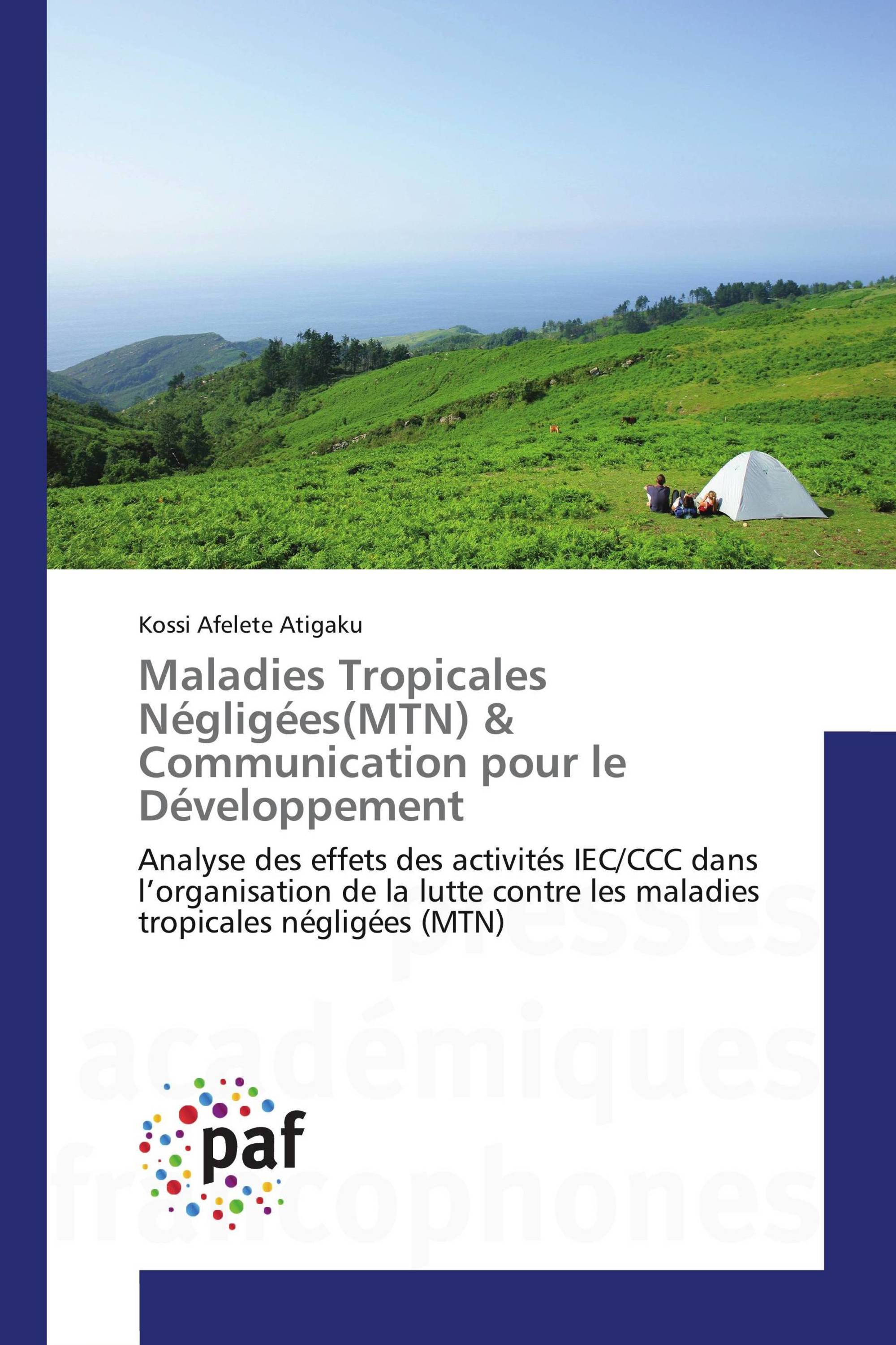 Maladies Tropicales Négligées(MTN) & Communication pour le Développement