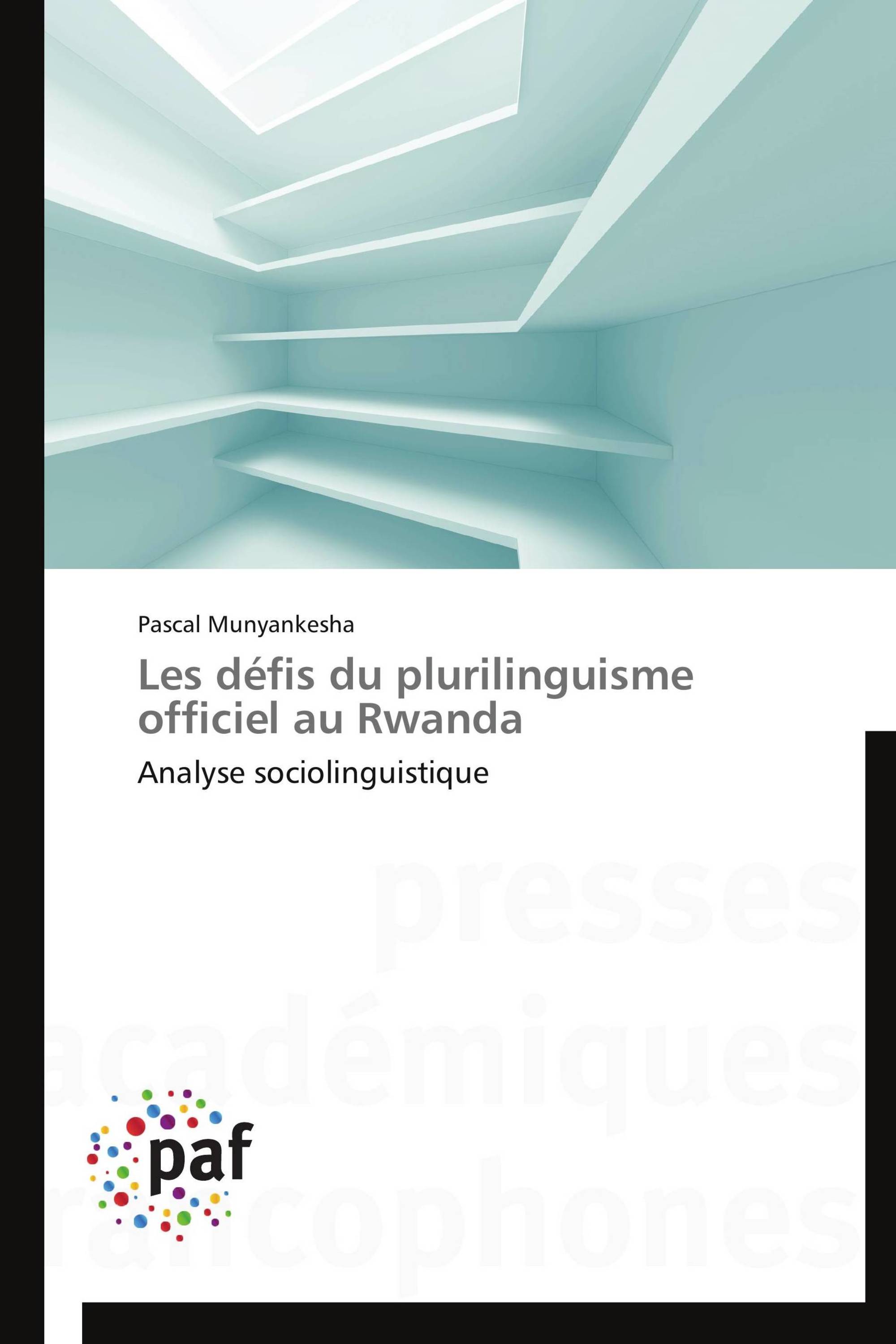 Les défis du plurilinguisme officiel au Rwanda