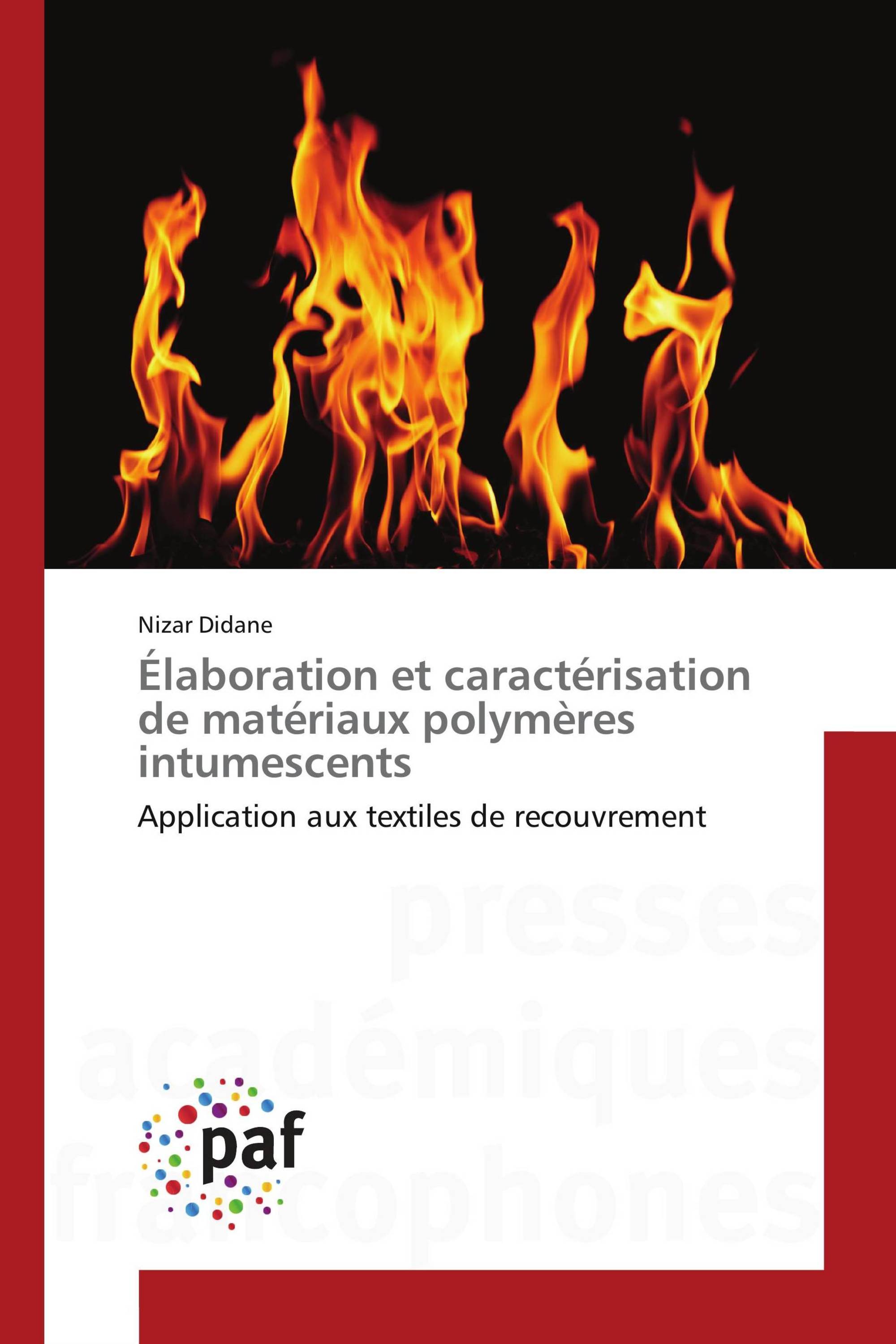 Élaboration et caractérisation de matériaux polymères intumescents