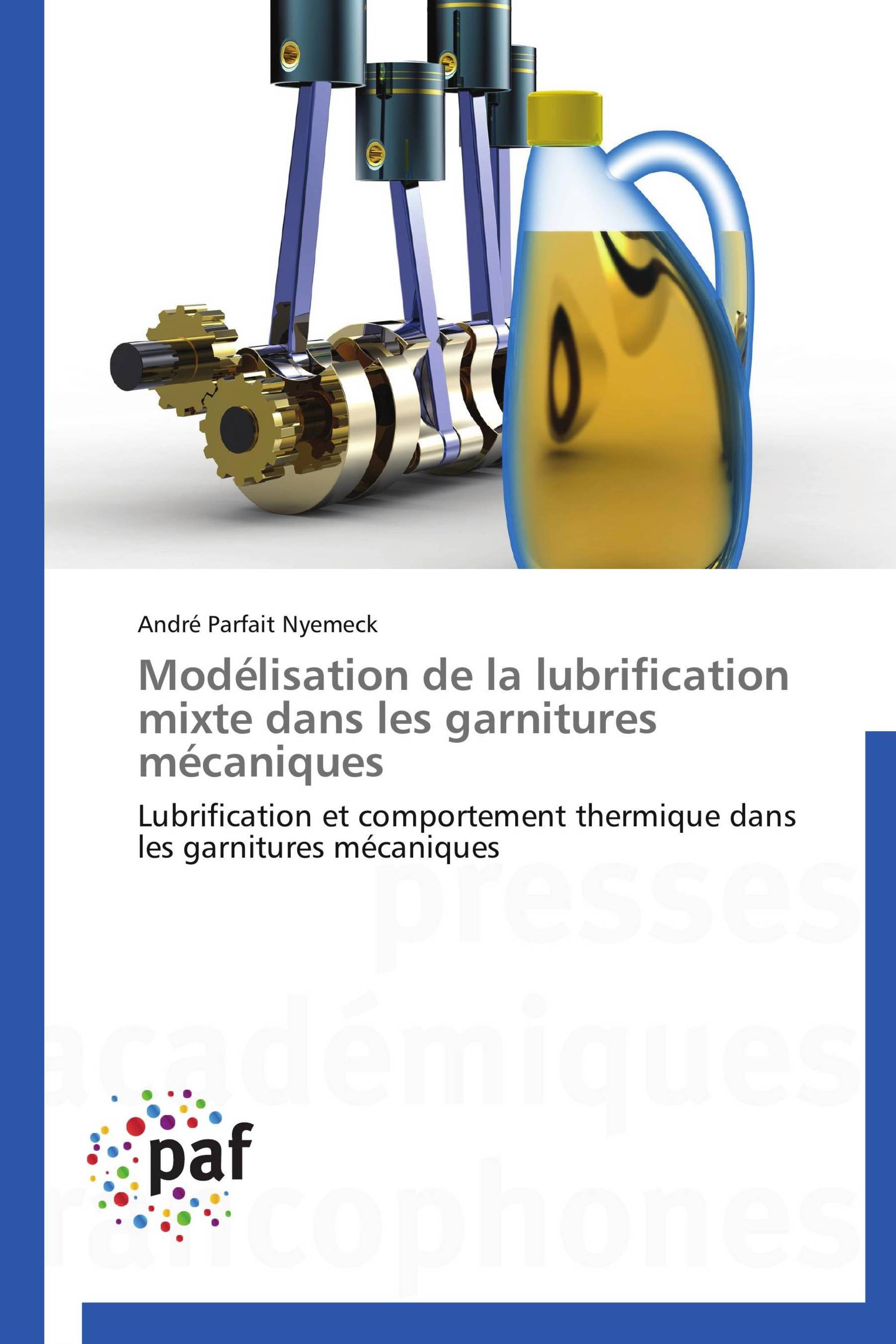 Modélisation de la lubrification mixte dans les garnitures mécaniques