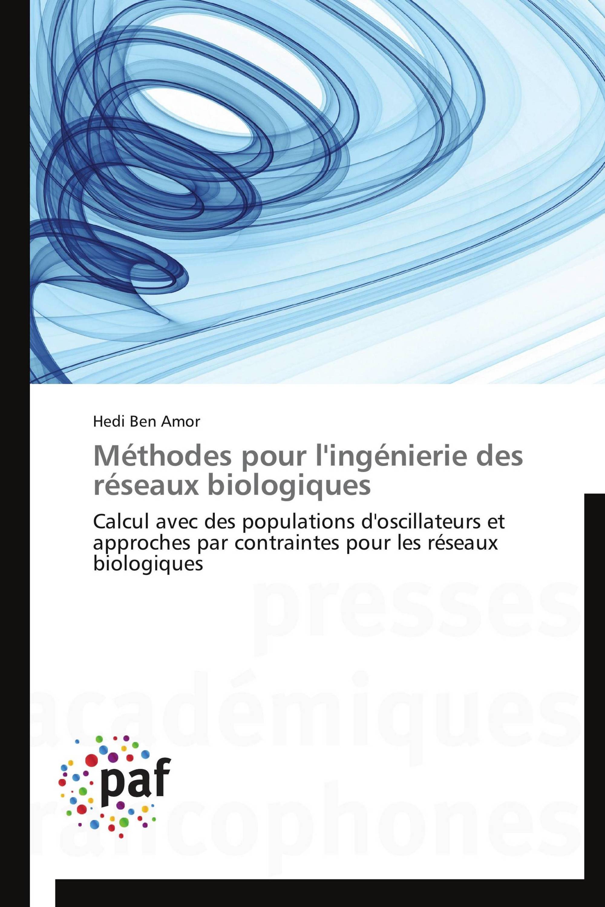 Méthodes pour l'ingénierie des réseaux biologiques