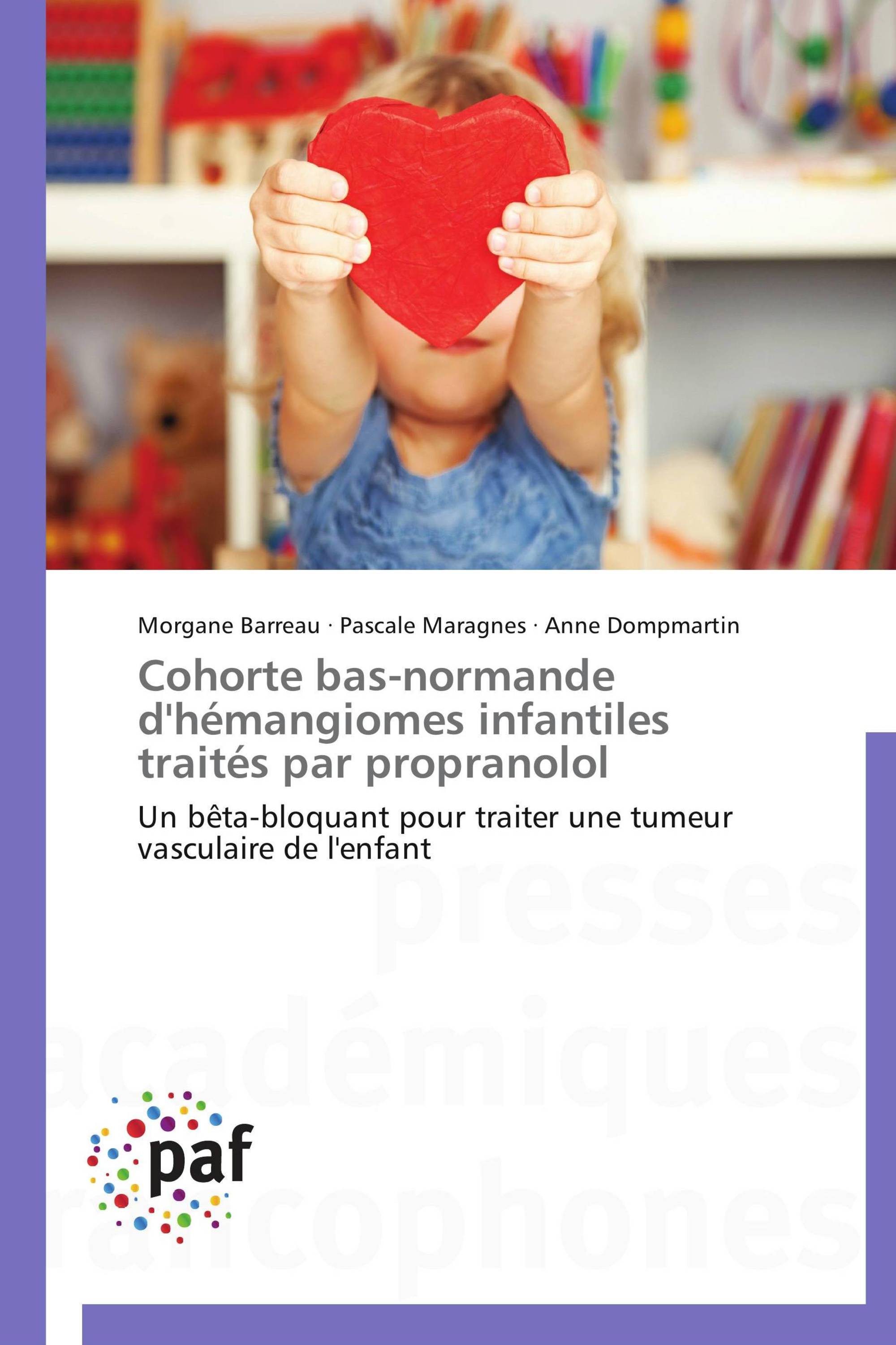 Cohorte bas-normande d'hémangiomes infantiles traités par propranolol